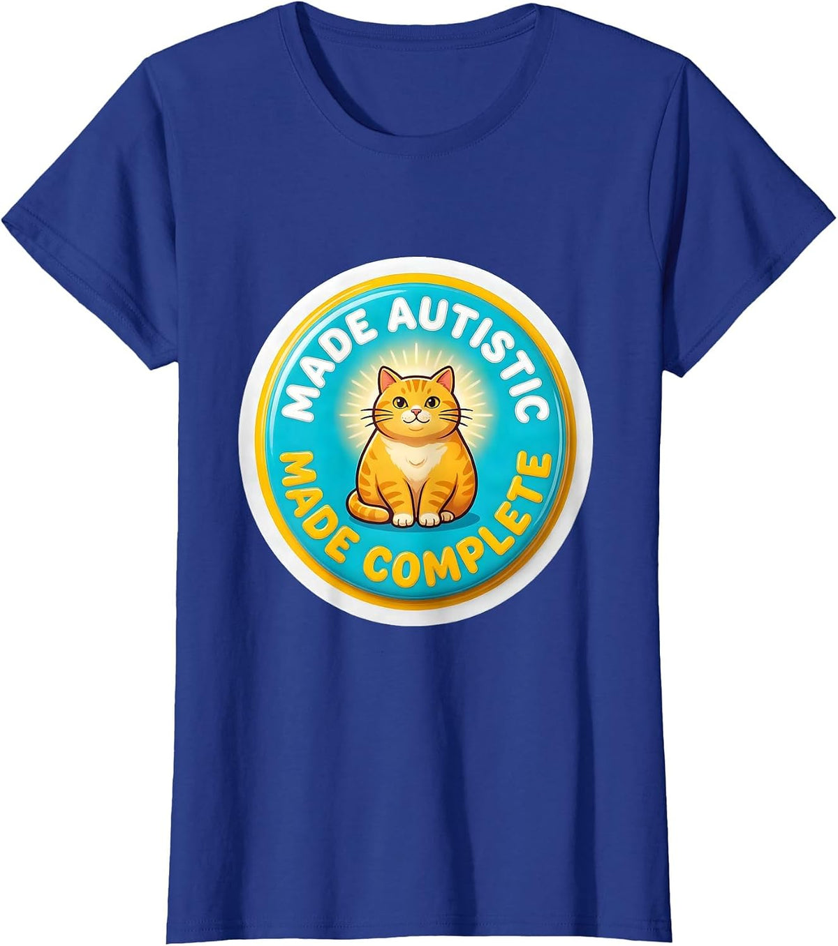 Women's Made Autistic Made Complete Funny Autistic Cat Meme Bootleg T-Shirt - Royal Blue