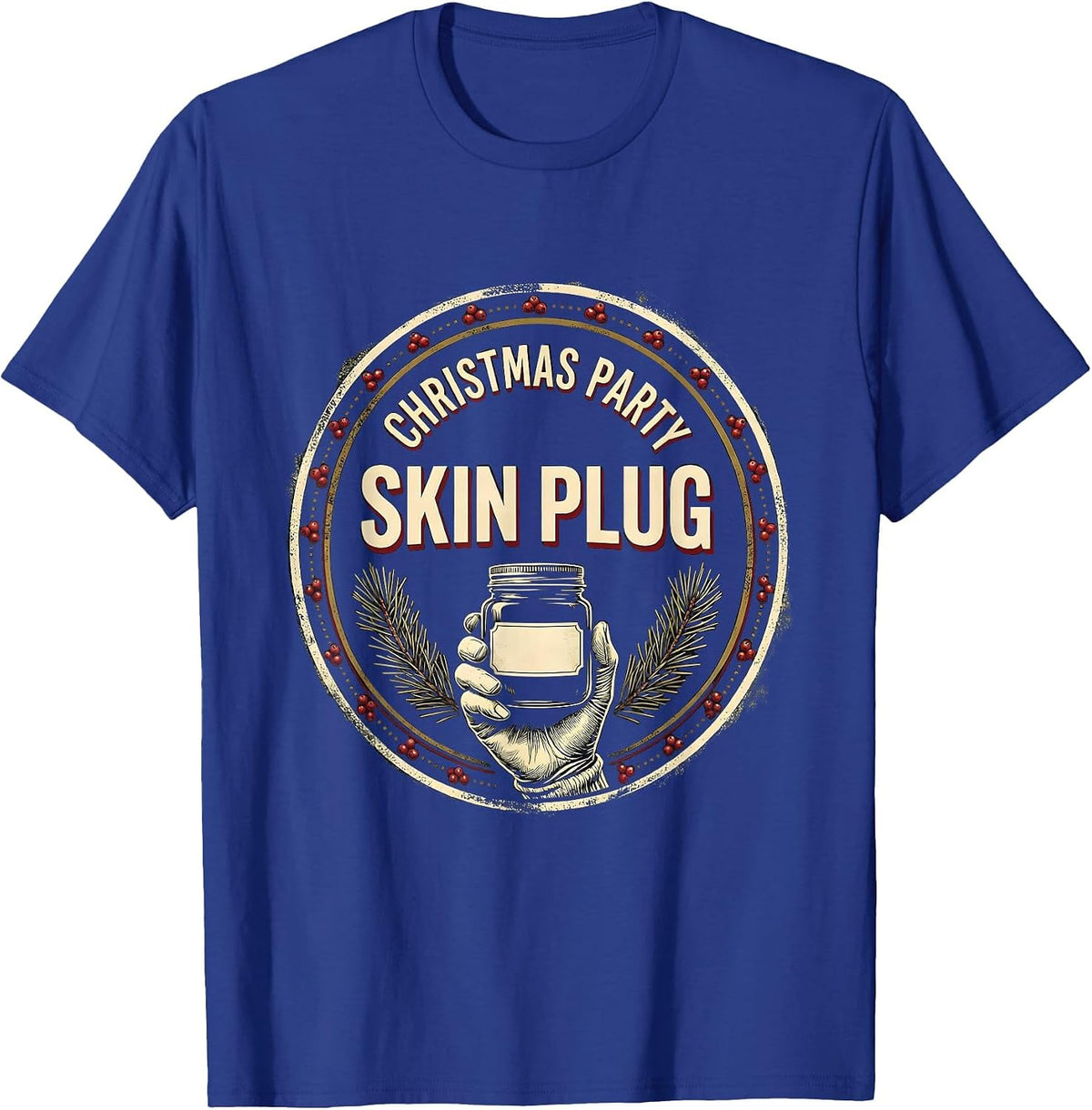 Christmas Party Skin Plug Funny Esthetician Dermatology T-Shirt - Royal Blue
