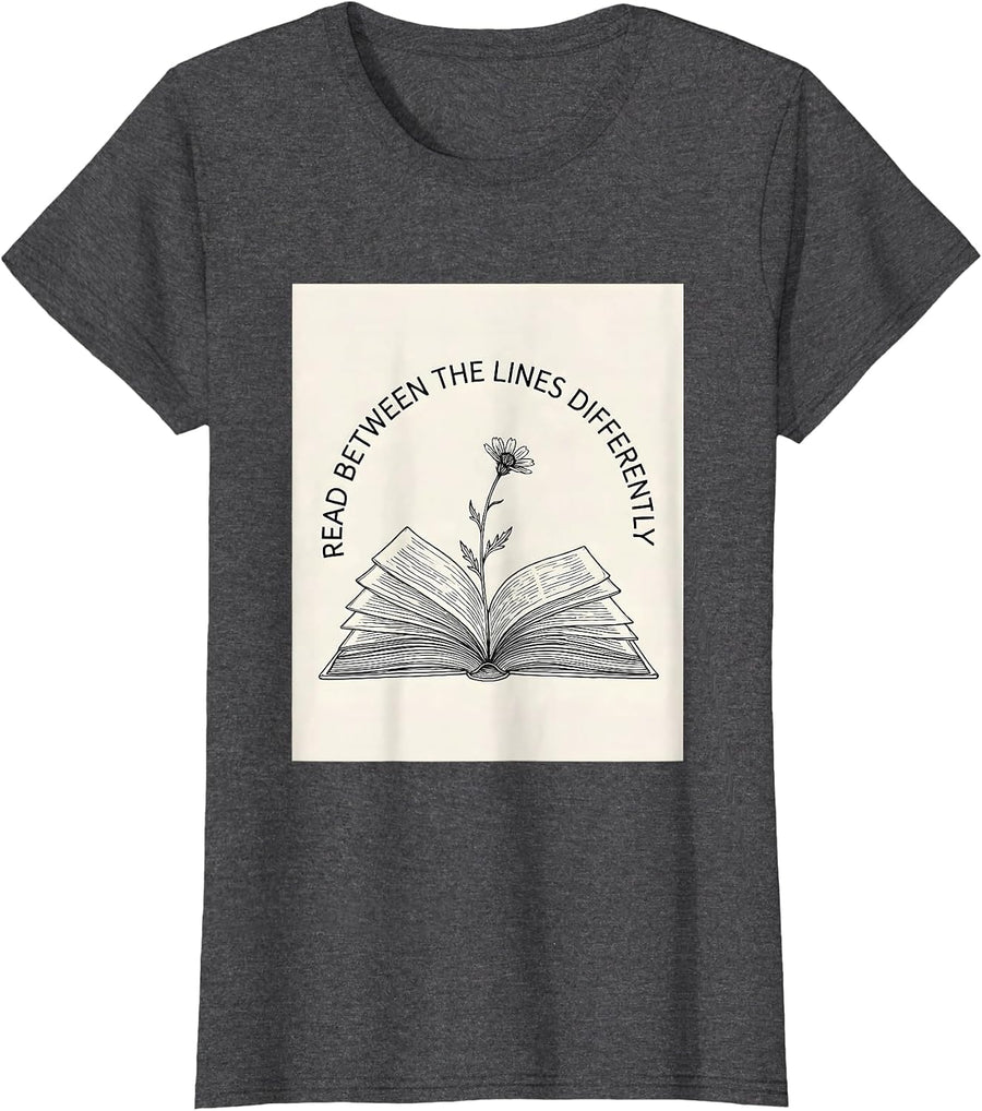 Women's Read Between The Lines Differently Dyslexia Awareness T-Shirt - Dark Heather Grey