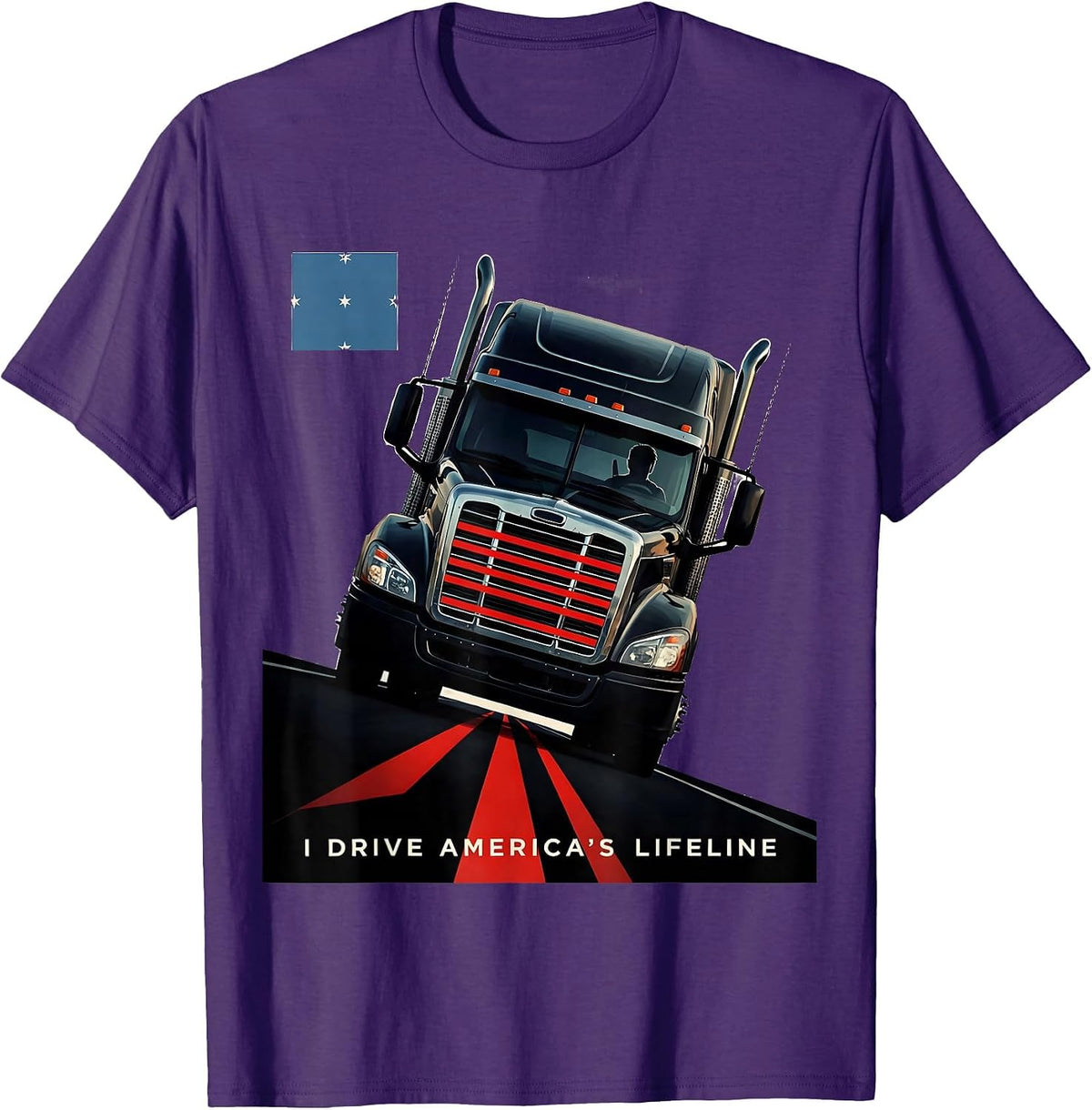 I Drive America's Lifeline Patriotic Semi Truck Driver T-Shirt - Purple