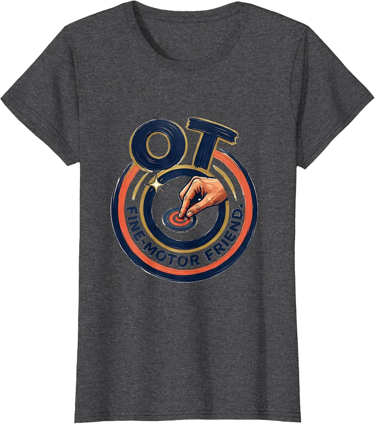Women's OT Fine-Motor Friend Occupational Therapy Professional Pride T-Shirt - Dark Heather Grey
