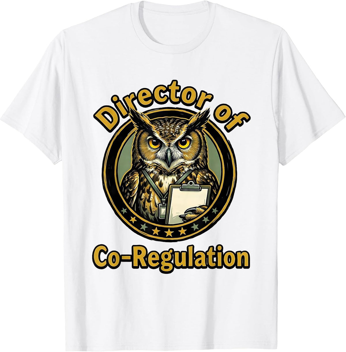 Men's Director of Co-Regulation Funny Mental Health Counselor T-Shirt - White