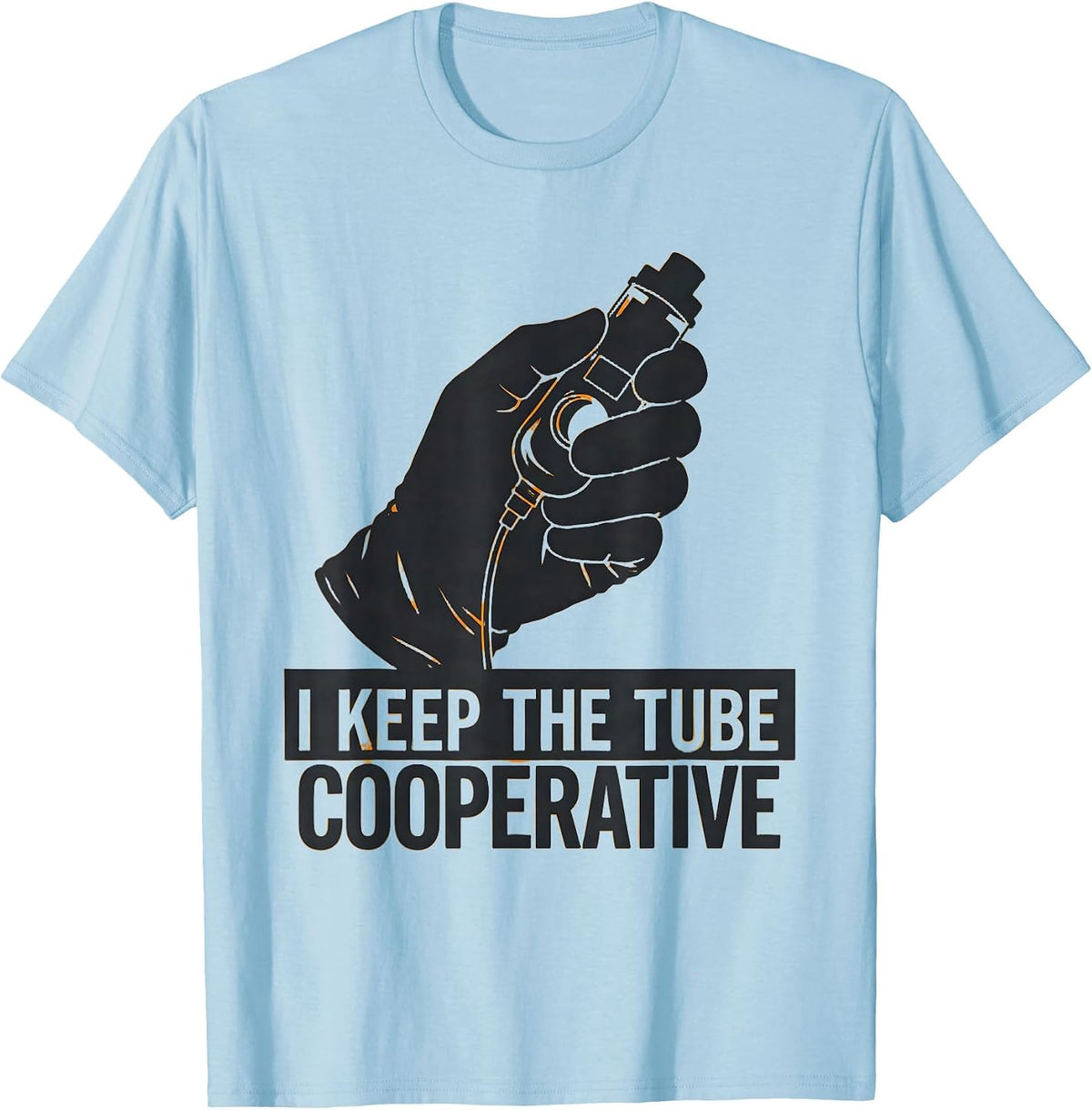 Men's I Keep The Tube Cooperative Funny Respiratory Therapist RT T-Shirt - Baby Blue