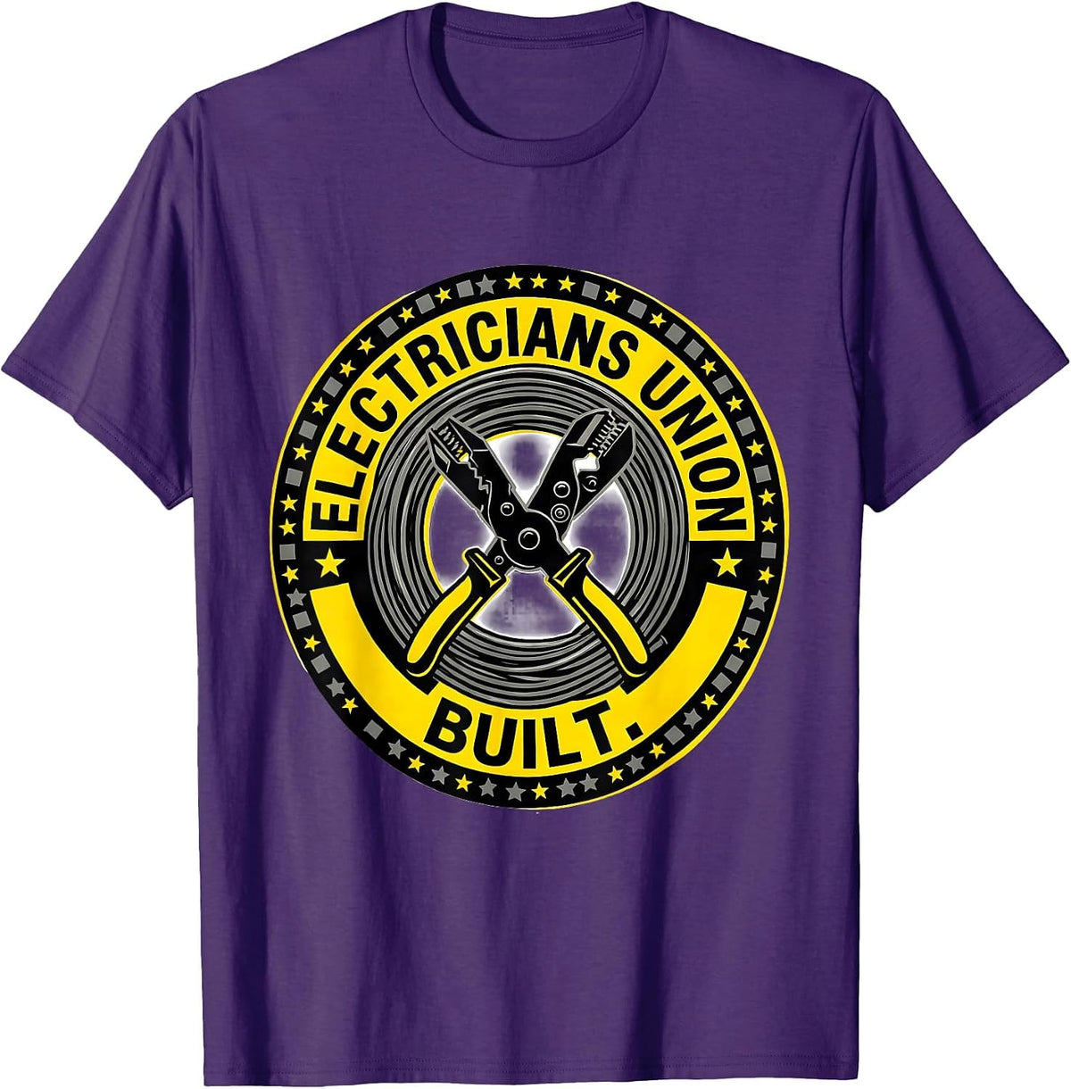Electricians Union Built Proud Skilled Trades Labor Day T-Shirt - Purple