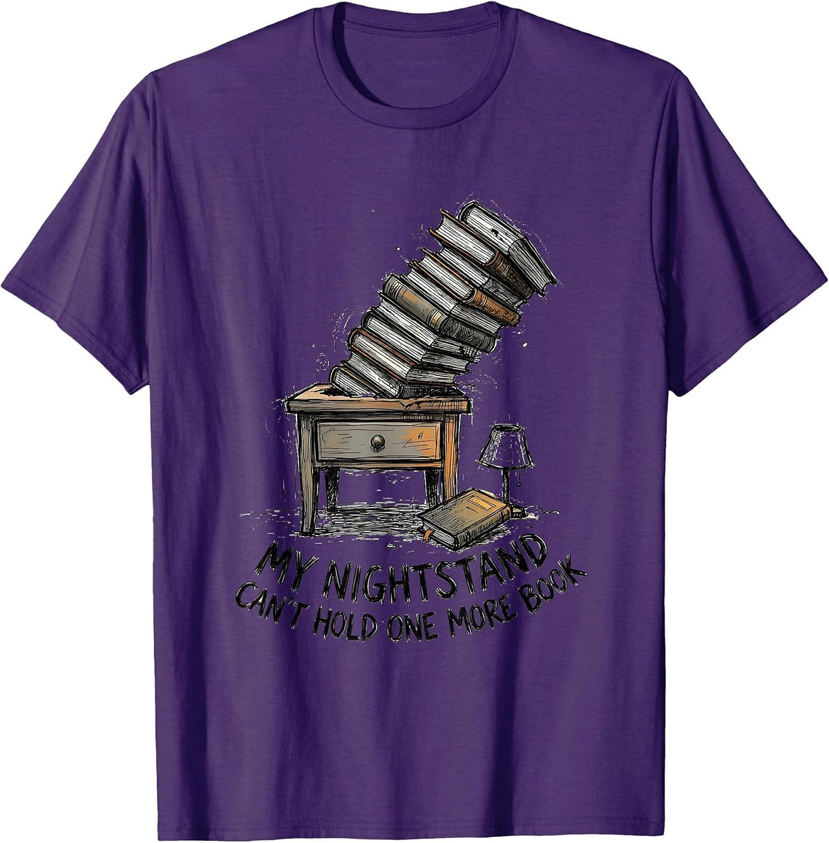Men's My Nightstand Can't Hold One More Book Funny Bookworm Reader T-Shirt - Purple