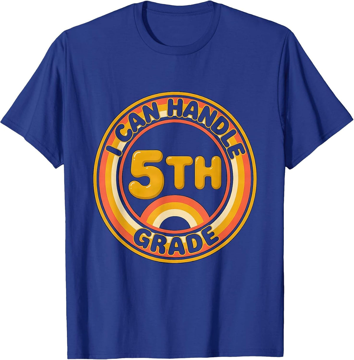 I Can Handle 5th Grade Retro 70s Back To School Kids Humor T-Shirt - Royal Blue