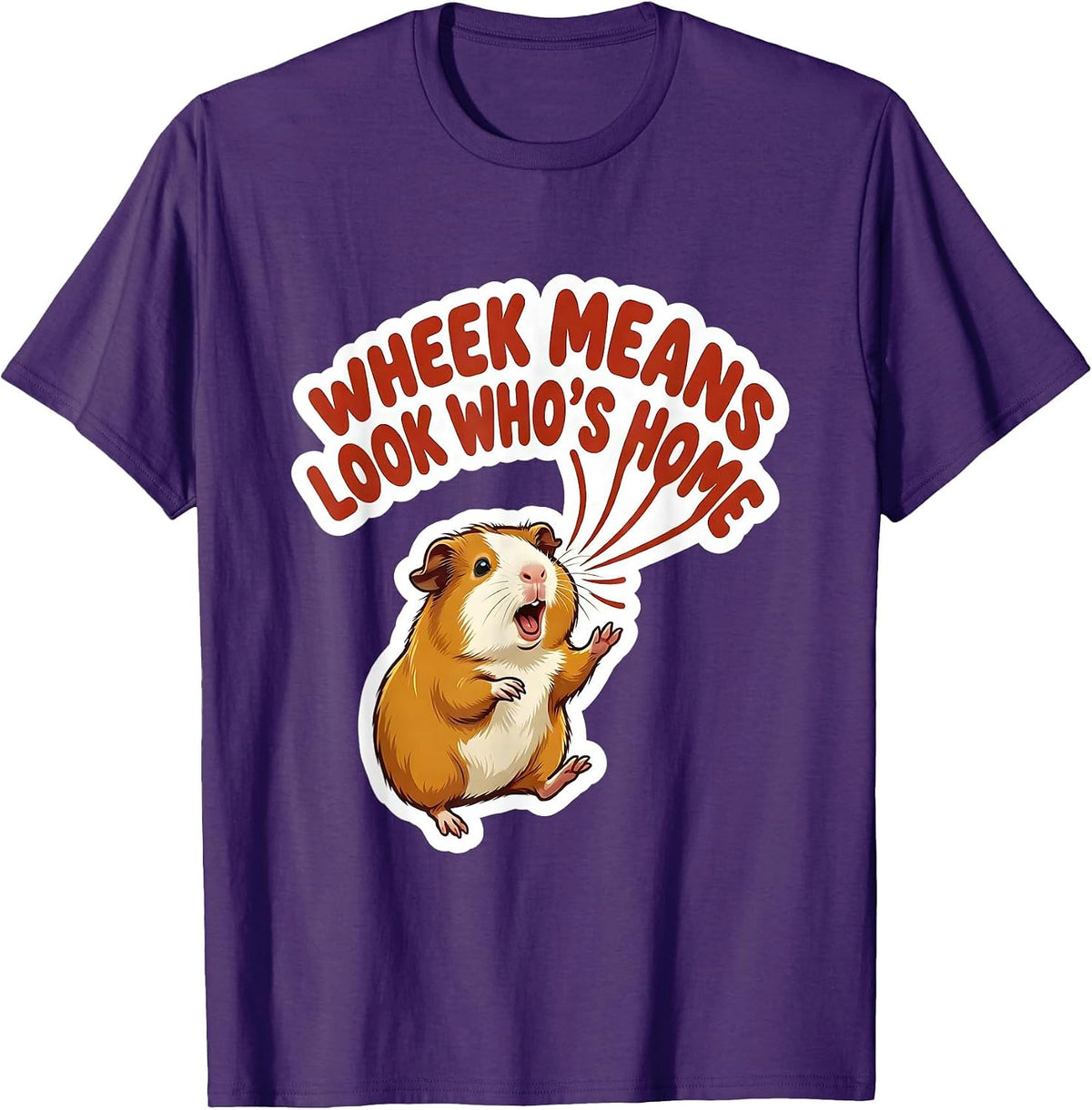Men's Wheek Means Look Who's Home Funny Guinea Pig Pet Lover Gift T-Shirt - Purple