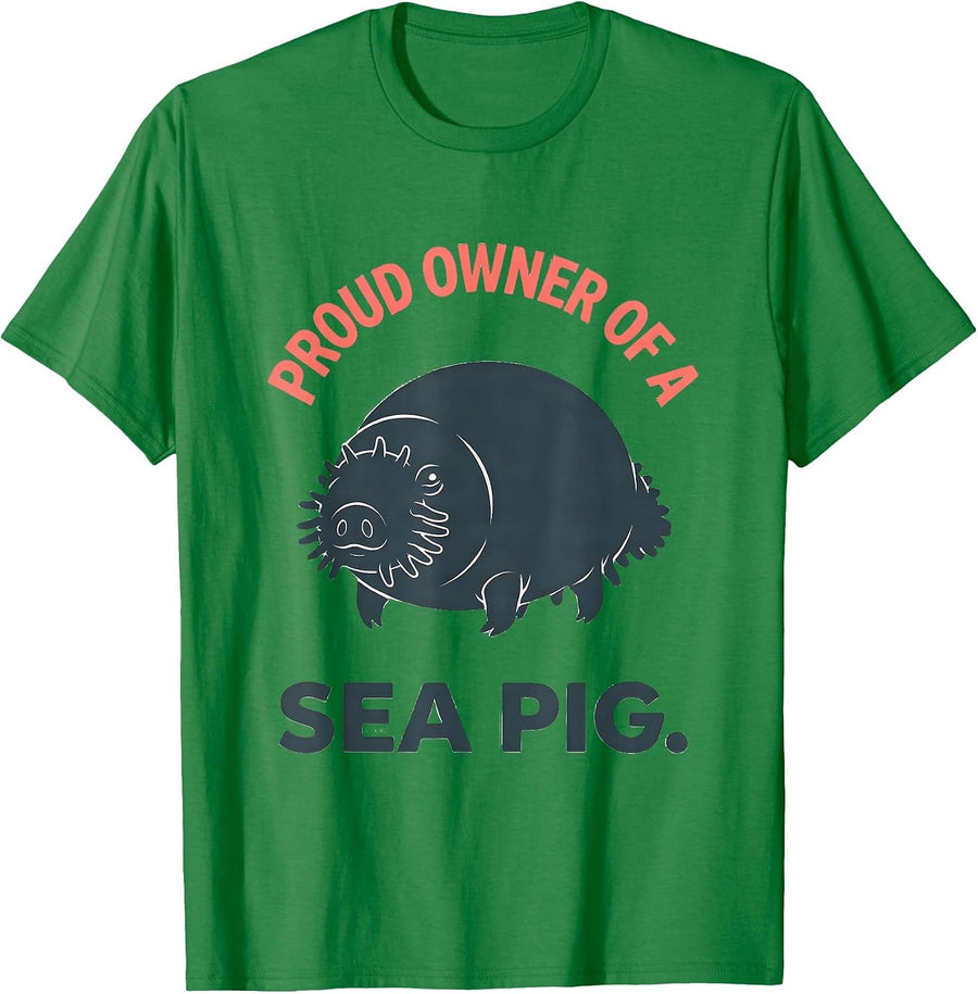 Men's Proud Owner Of A Sea Pig Funny Sea Creature Animal Lover T-Shirt - Kelly Green