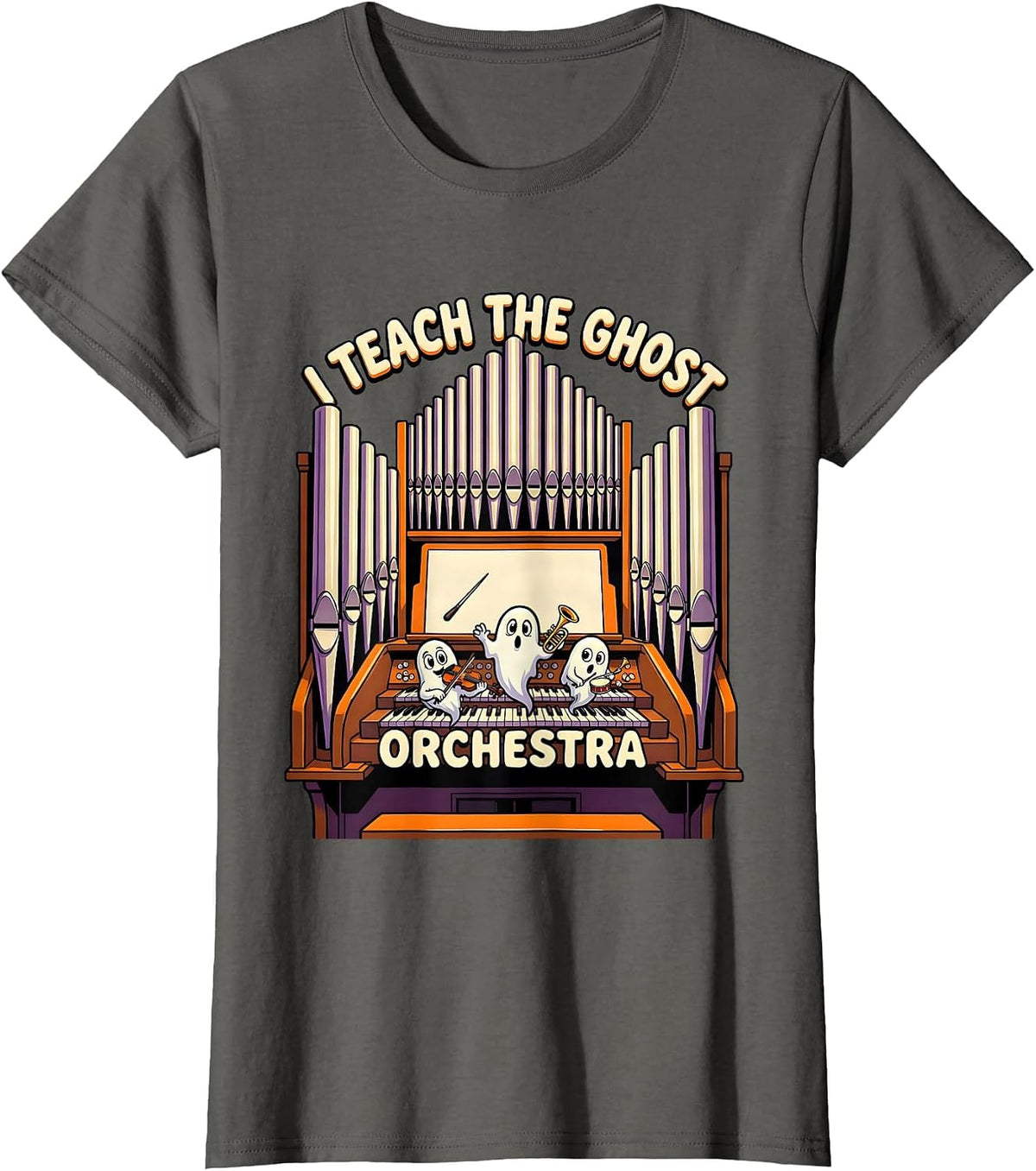 Women's I Teach The Ghost Orchestra Cartoon Halloween Music Teacher T-Shirt - Asphalt Grey
