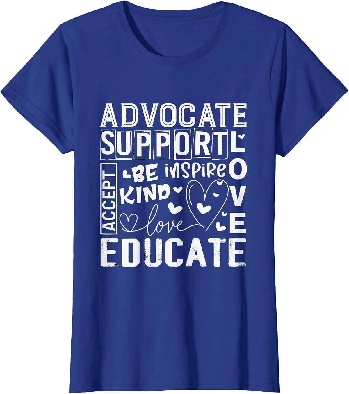 Advocate Support Accept Educate Special Education Teacher T-Shirt - Royal Blue