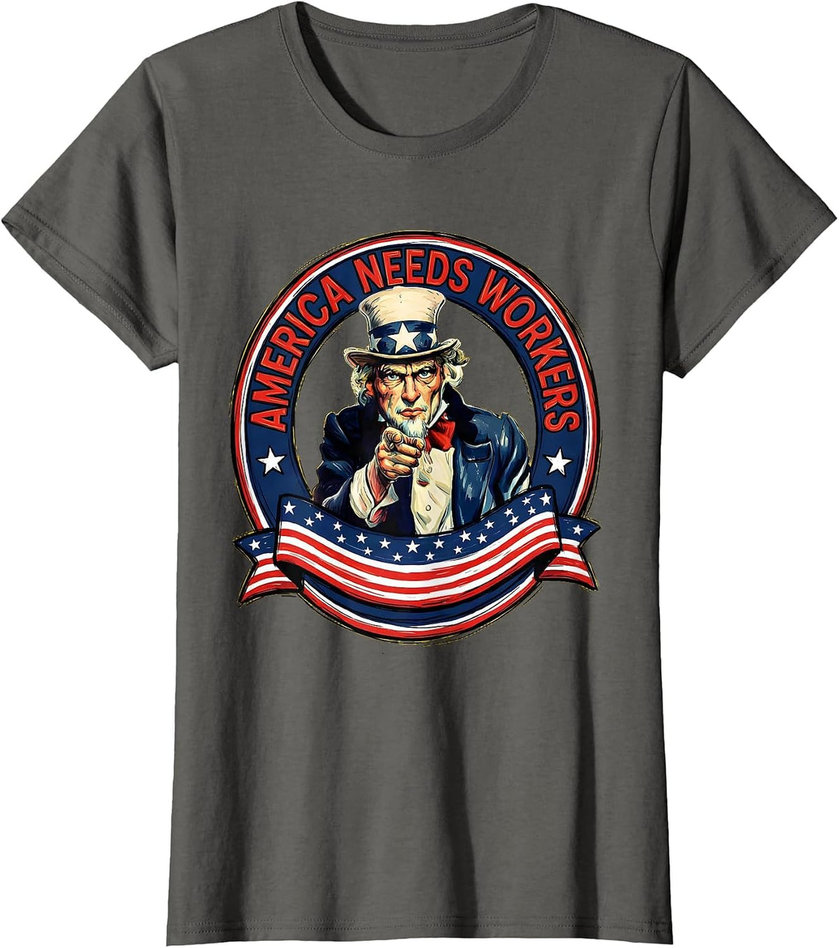 Women's America Needs Workers Labor Day Uncle Sam Design T-Shirt - Asphalt Grey