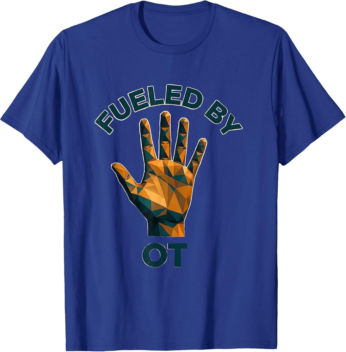 Men's Fueled by OT Occupational Therapy Design T-Shirt - Royal Blue