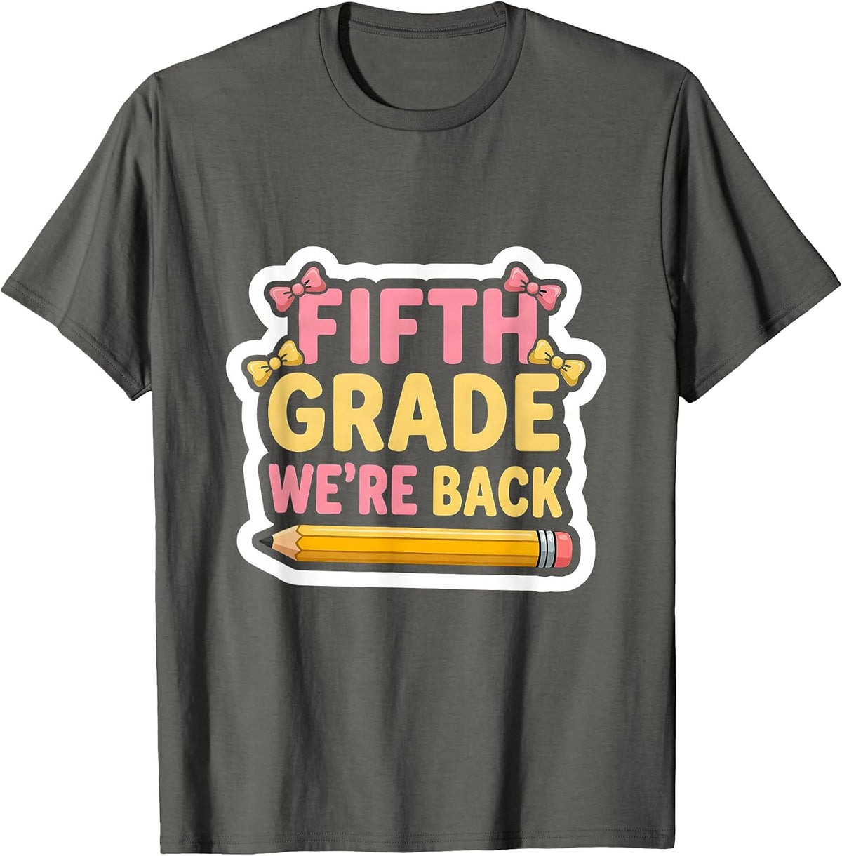 Fifth Grade We're Back Cute Coquette Bow Back to School T-Shirt - Asphalt Grey