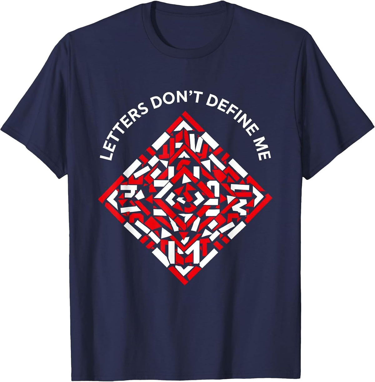 Men's Letters Don't Define Me Dyslexia Awareness Design T-Shirt - Navy Blue