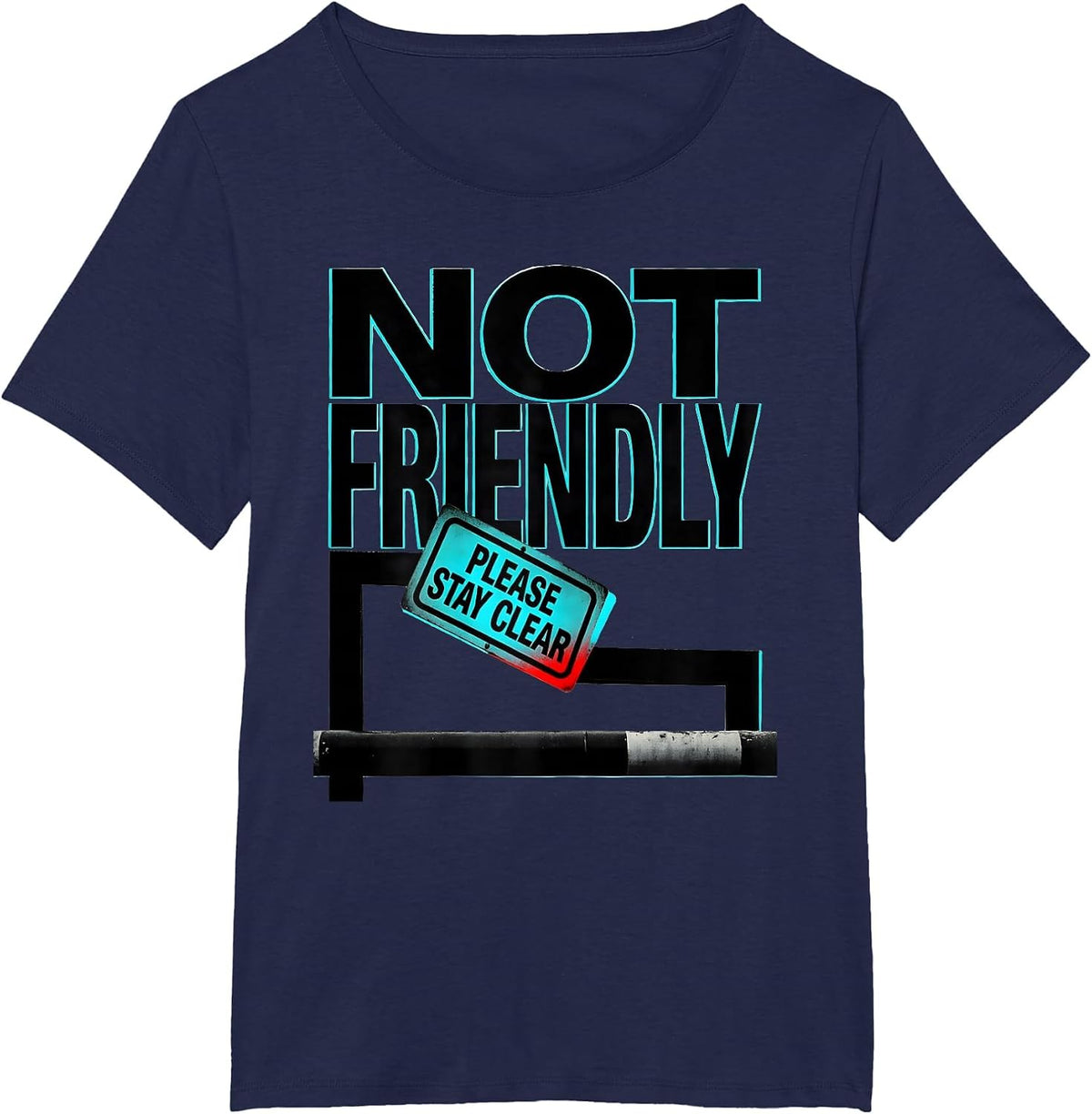 Women's Not Friendly Please Stay Clear Sarcastic Introvert Humor T-Shirt - Navy Blue