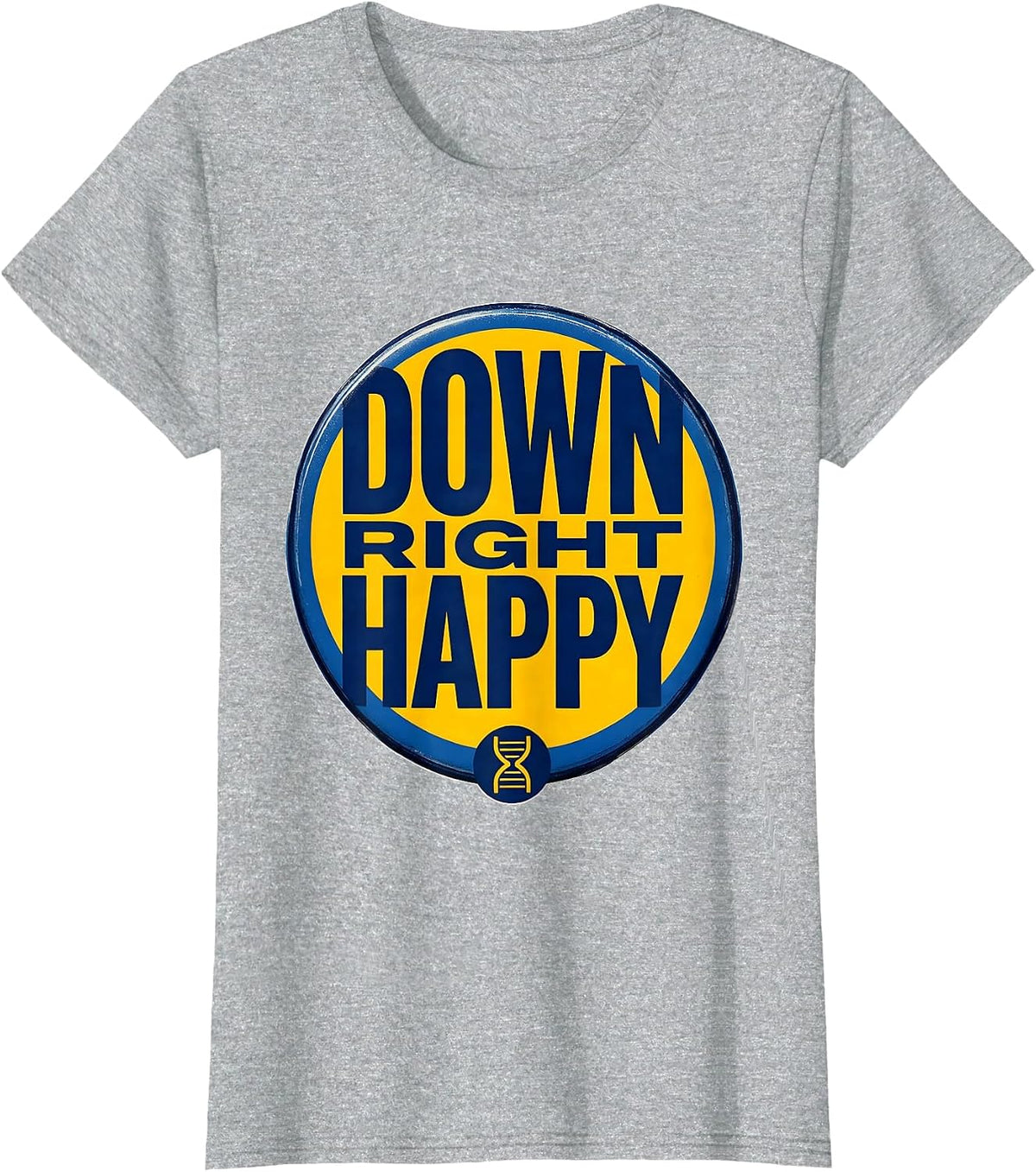 Down Right Happy Screenprint Down Syndrome Awareness Family T-Shirt - Heather Grey