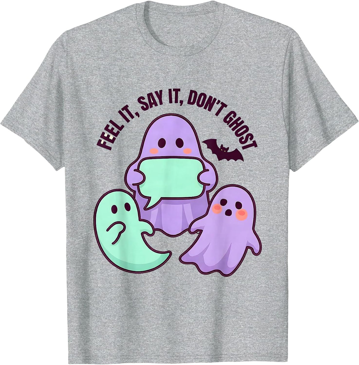 Men's Feel It, Say It, Don’t Ghost Mental Health Halloween T-Shirt - Heather Grey