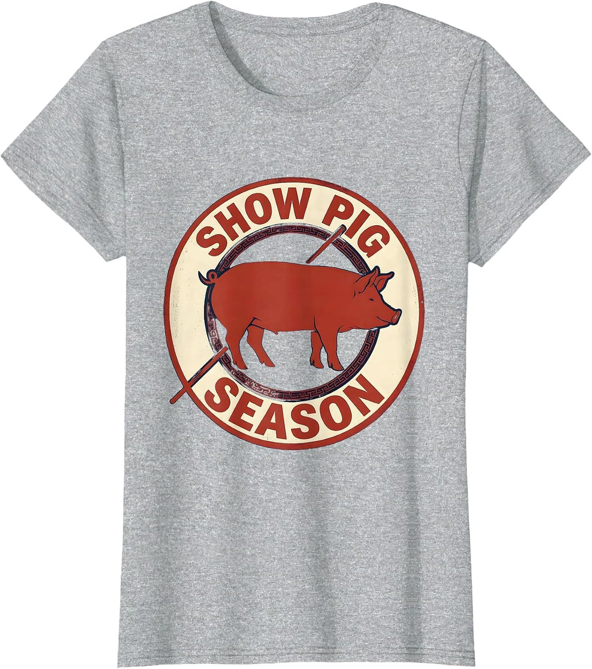 Show Pig Season Funny Pig Lover Farm Animal Humor T-Shirt - Heather Grey