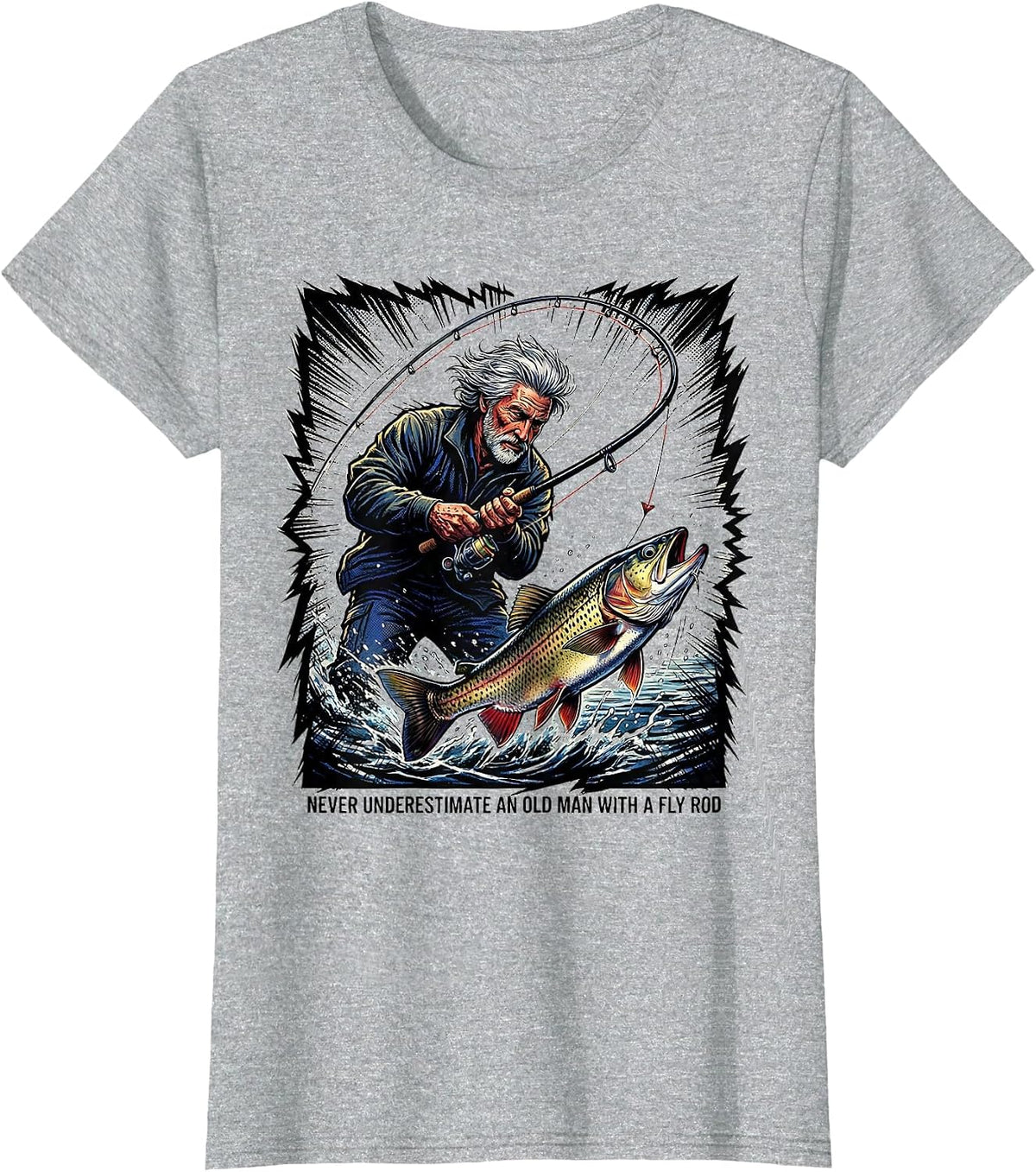 Women's Never Underestimate An Old Man With A Fly Rod Comic T-Shirt - Heather Grey