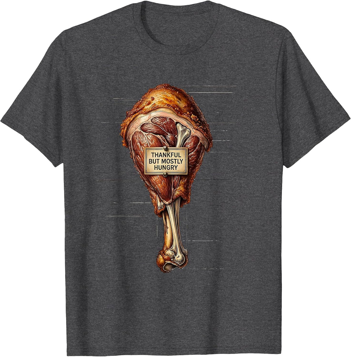 Men's Thankful But Mostly Hungry Funny Thanksgiving T-Shirt - Dark Heather Grey