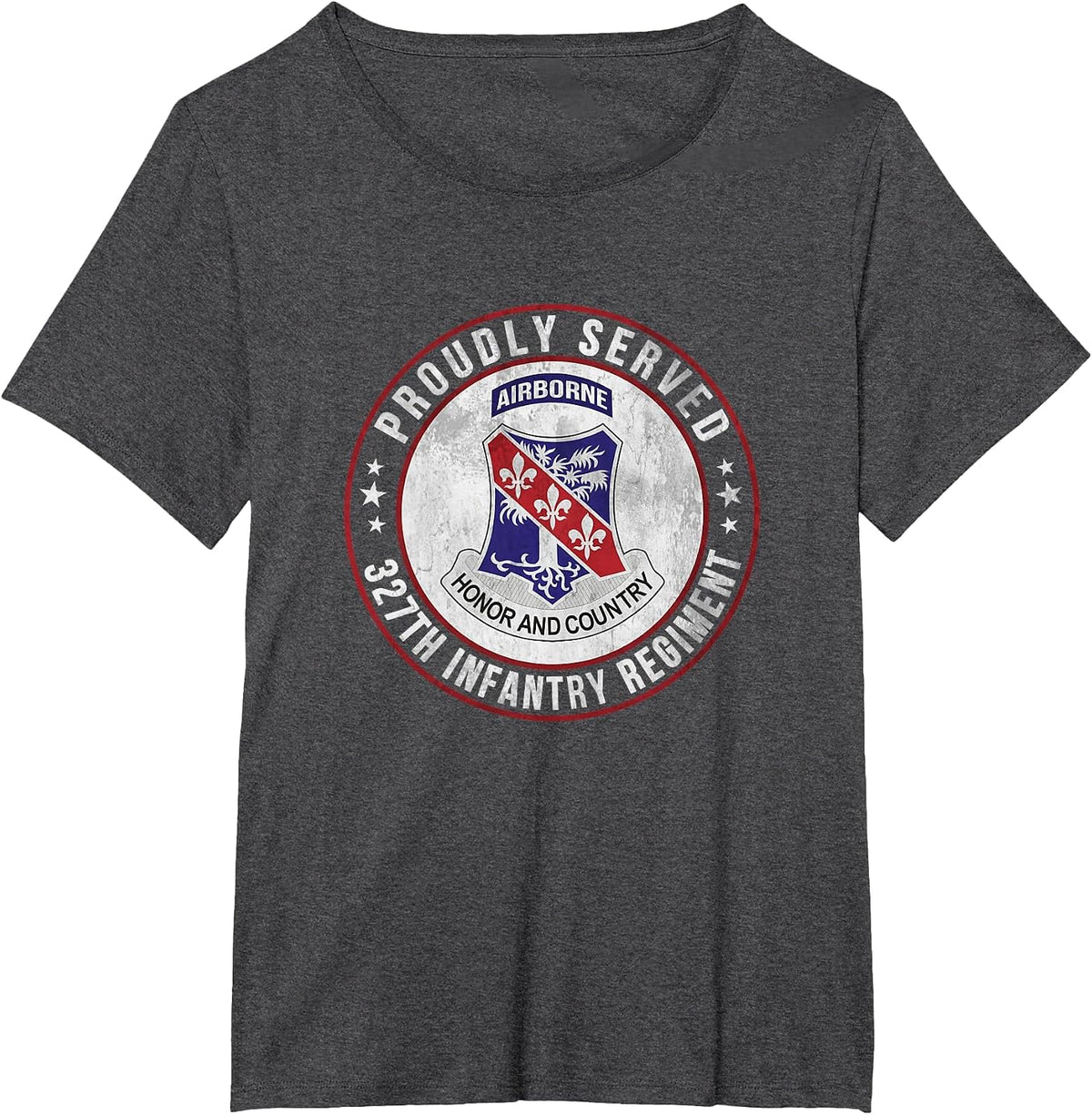 Proudly Served 327th Infantry Regiment Airborne Veterans Day T-Shirt - Dark Heather Grey