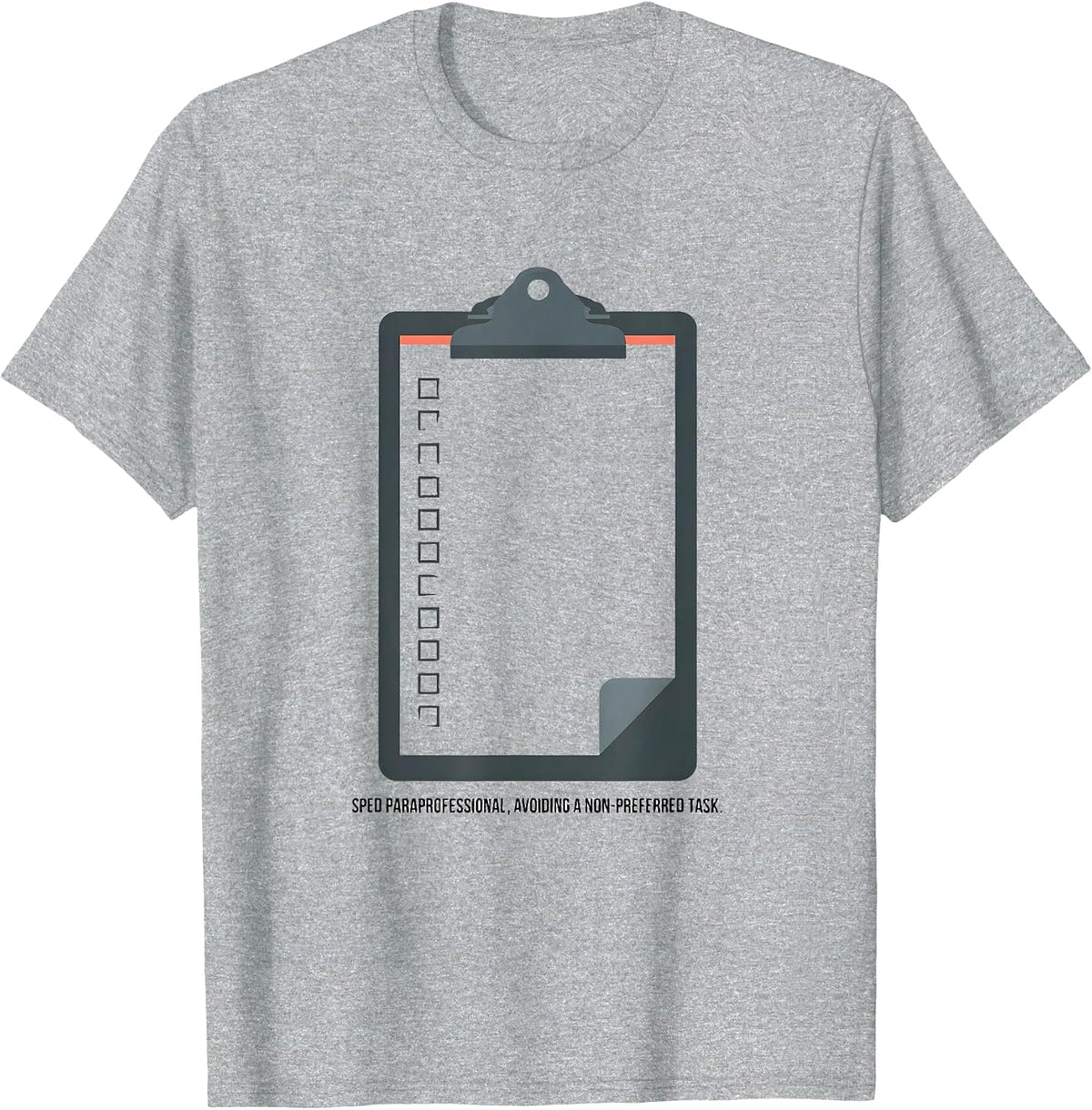 Men's SPED Paraprofessional, Avoiding A Non-Preferred Task Teacher T-Shirt - Heather Grey