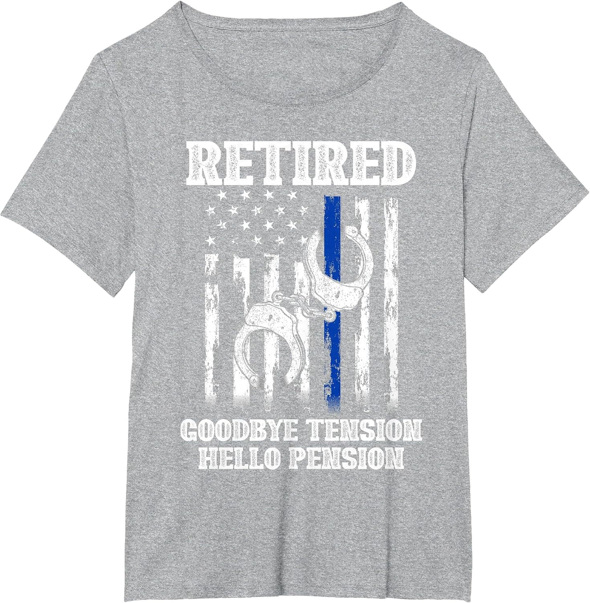 Retired Goodbye Tension Hello Pension Police T-Shirt - Heather Grey
