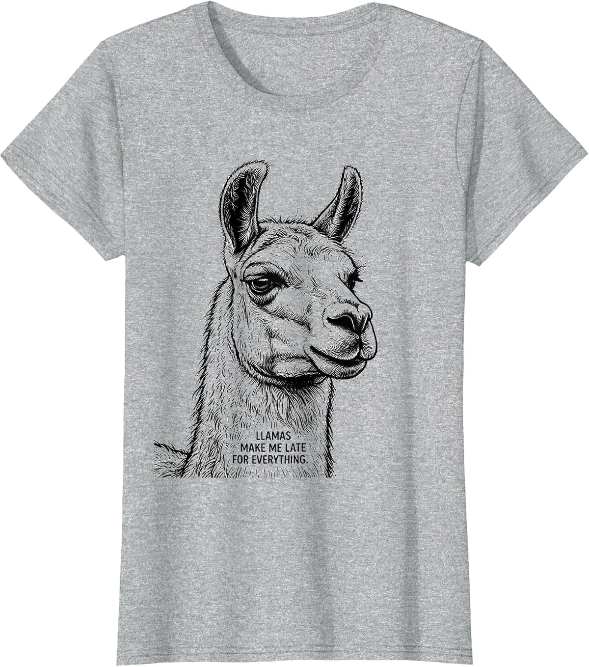 Llamas Make Me Late For Everything Funny Llama Alpaca Animal T-Shirt - Heather Grey