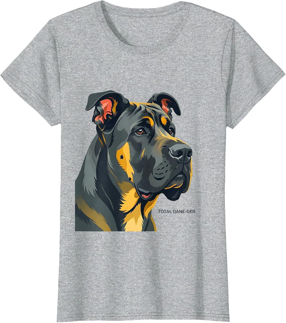 Women's Total Dane-ger Funny Great Dane Dog Lover Breed Humor T-Shirt - Heather Grey