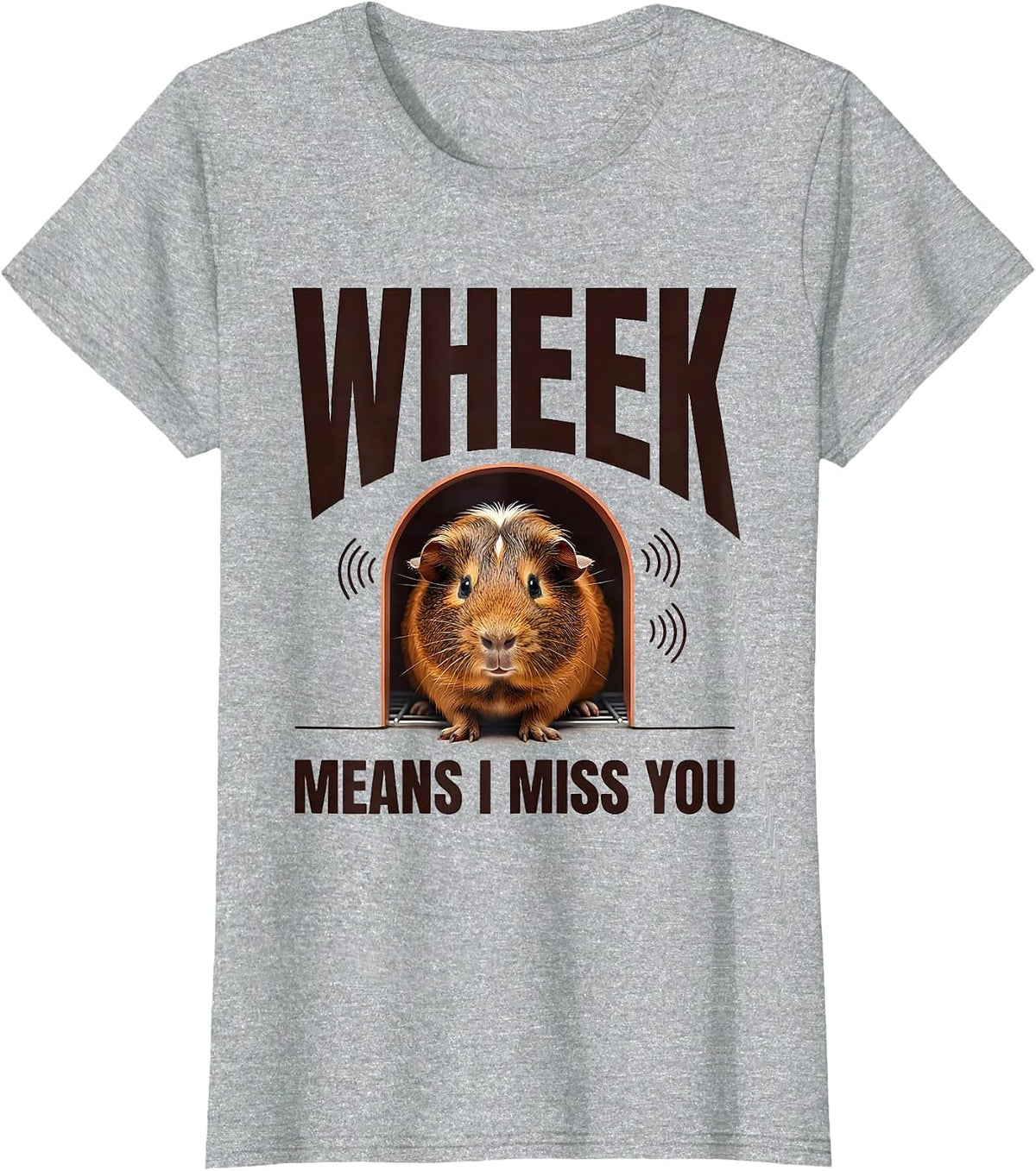 Wheek Means I Miss You Funny Guinea Pig Lover Cavy Owner T-Shirt - Heather Grey