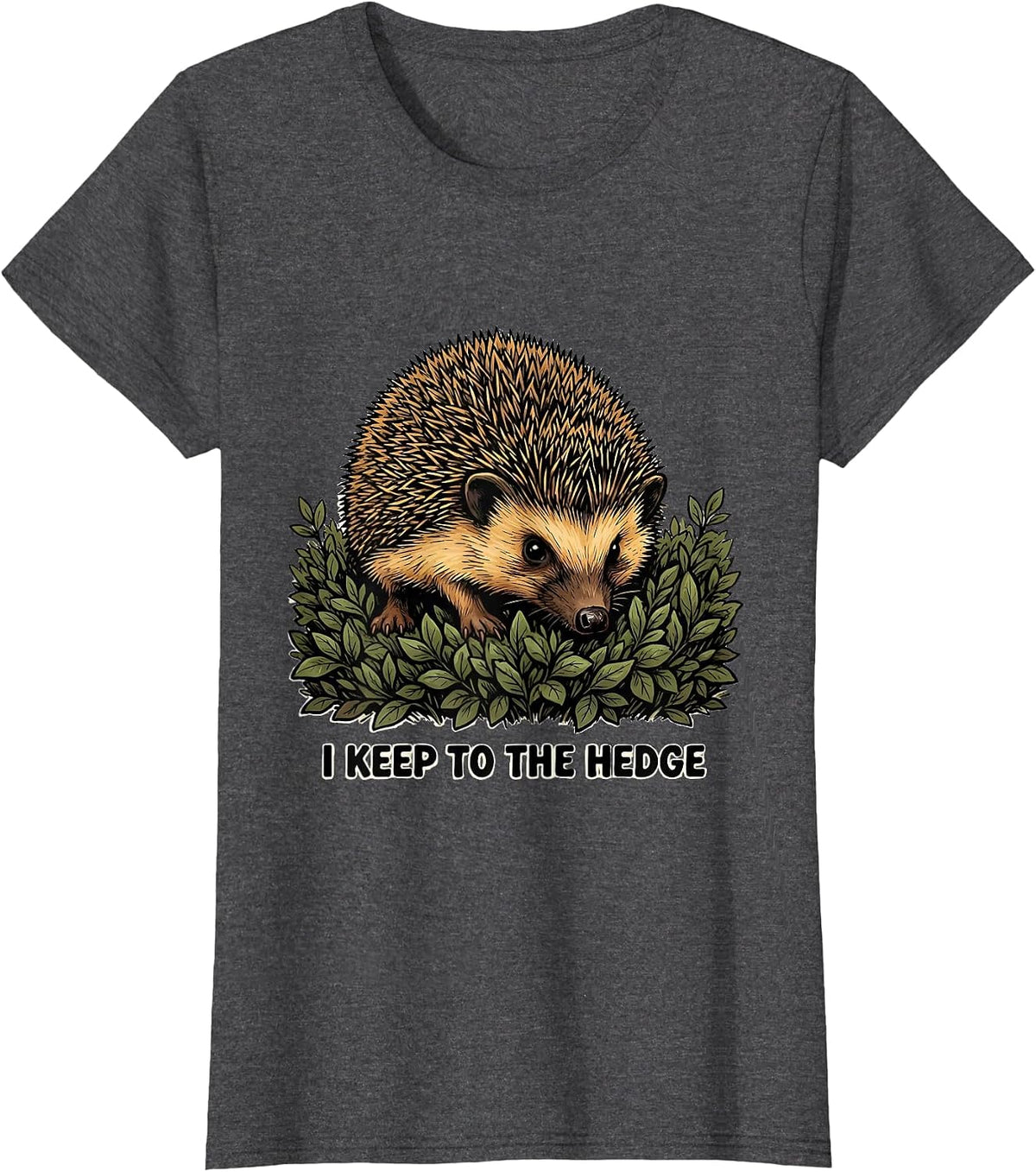 Women's I Keep To The Hedge Cute Hedgehog Animal Humor Gift for Kids T-Shirt - Dark Heather Grey