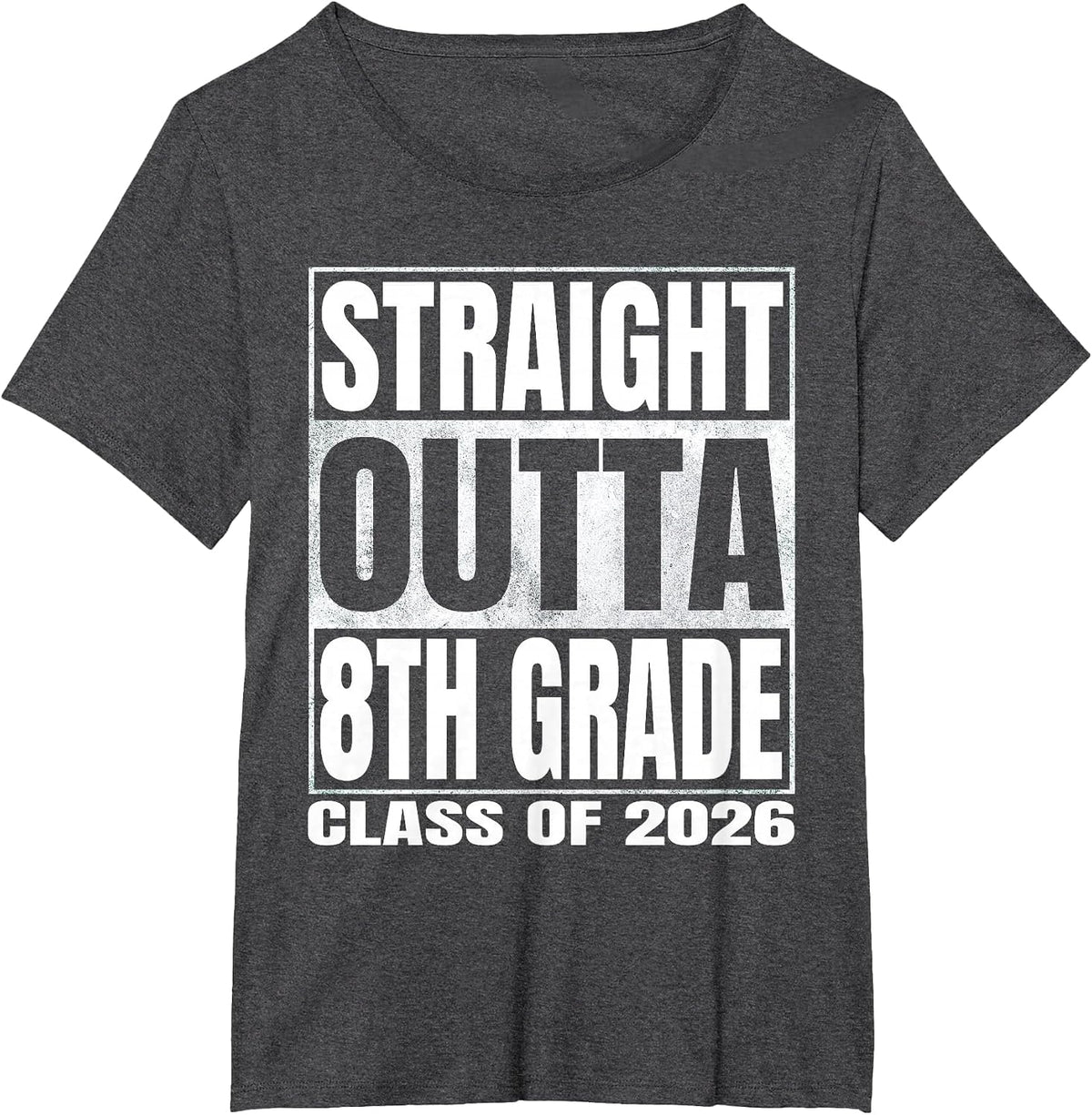 Straight Outta 8th Grade Funny Graduate of 2026 Eighth Grade T-Shirt - Dark Heather Grey