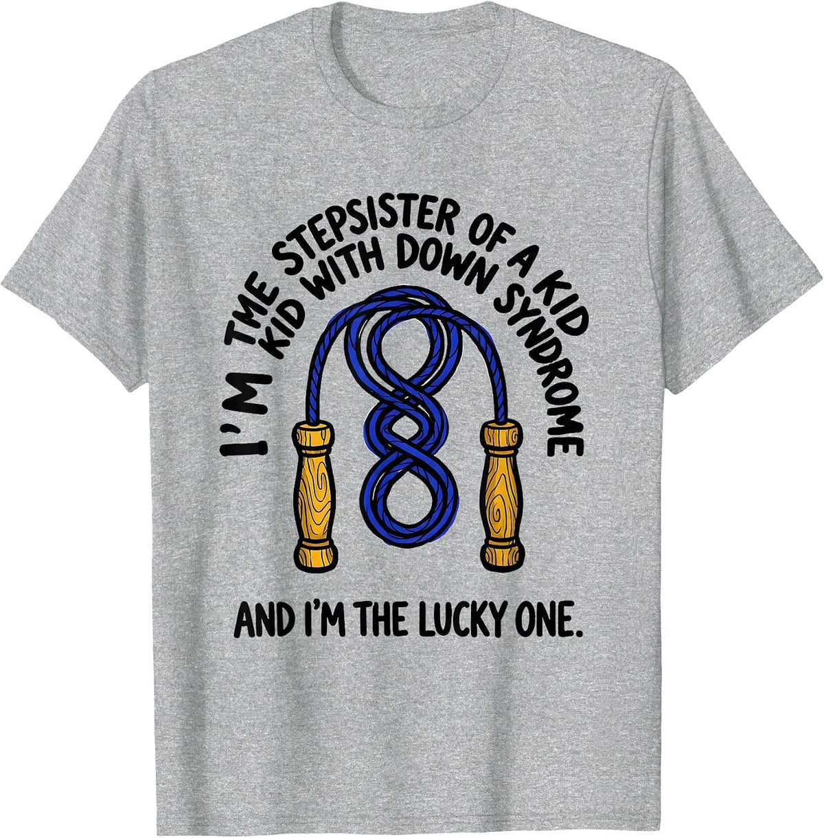 Men's Stepsister Lucky One Down Syndrome Awareness Support T-Shirt - Heather Grey