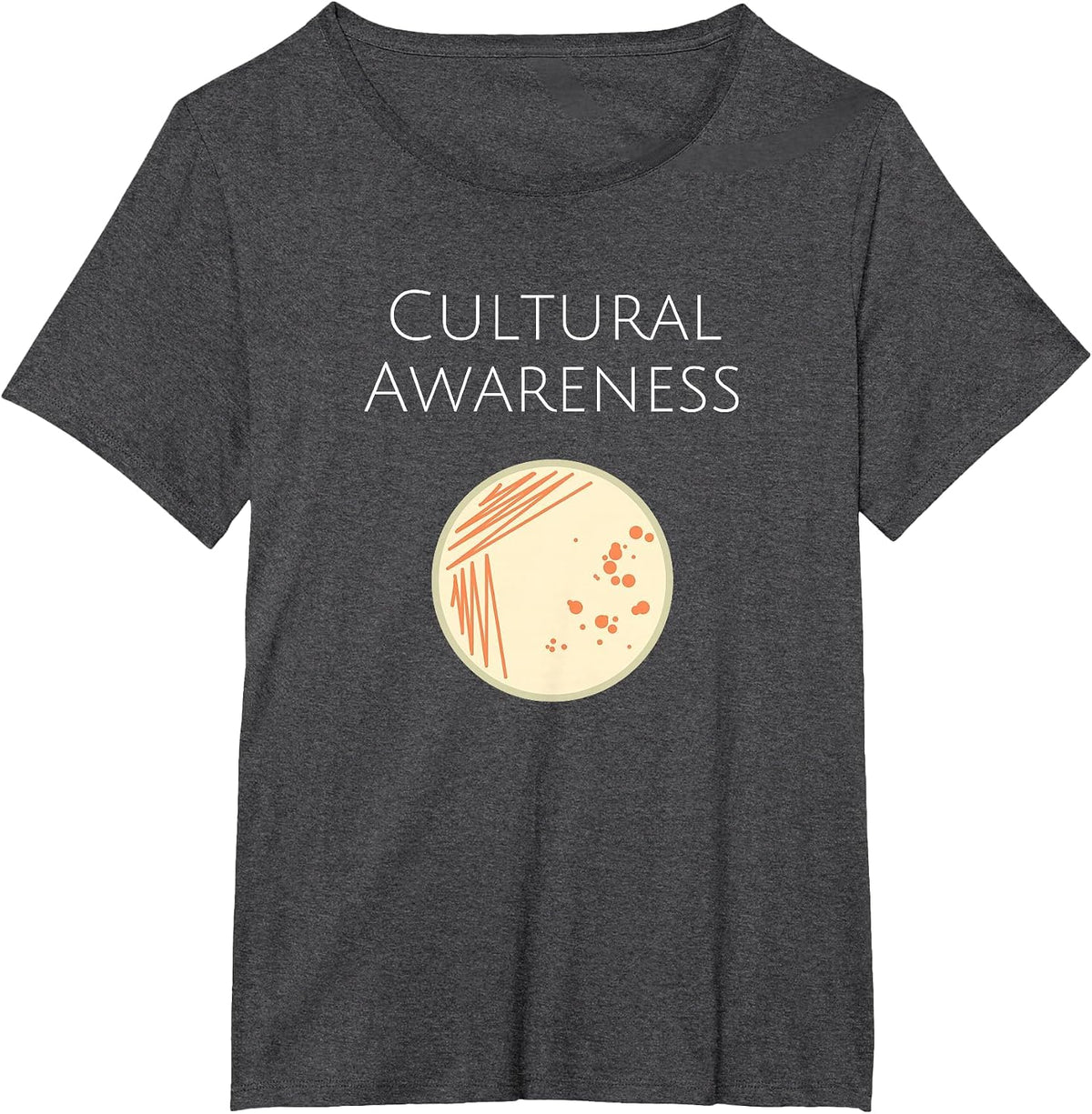 Microbiology Cultural Awareness Bacteria Lab Tee T-Shirt - Dark Heather Grey