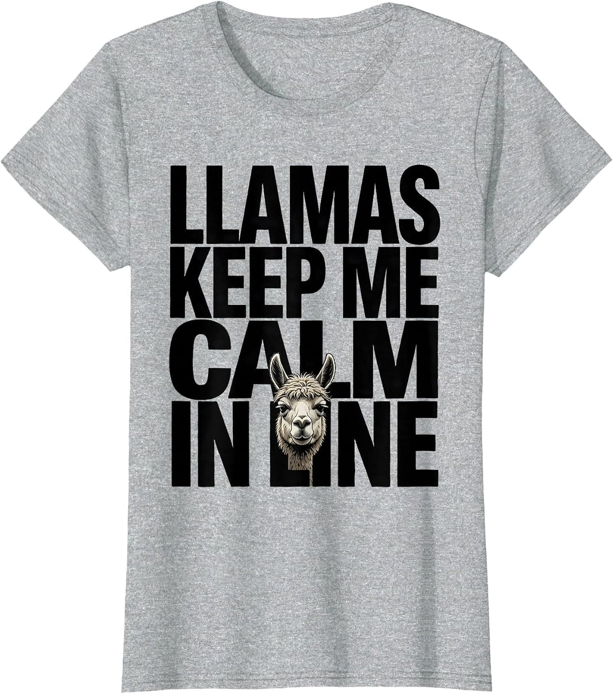Llamas Keep Me Calm In Line Funny Llama Alpaca Animal Lover T-Shirt - Heather Grey