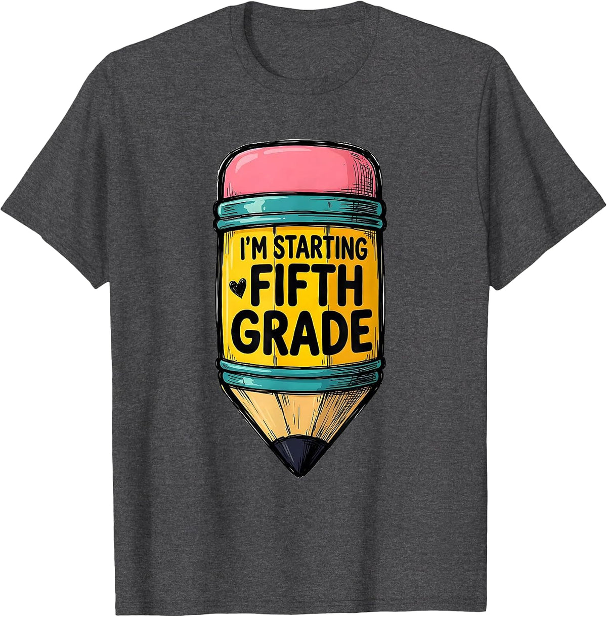 I'm Starting Fifth Grade Cute Back to School Pencil Coquette T-Shirt - Dark Heather Grey