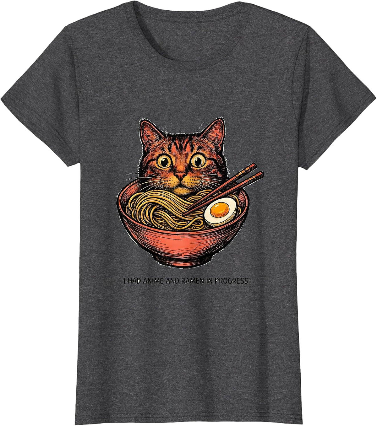 Women's I Had Anime And Ramen In Progress Funny Kawaii Cat Anime T-Shirt - Dark Heather Grey