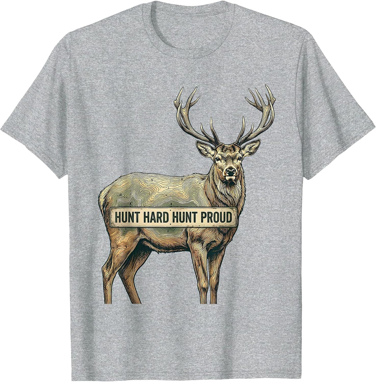 Men's Hunt Hard Hunt Proud Hunting Graphic Design T-Shirt - Heather Grey