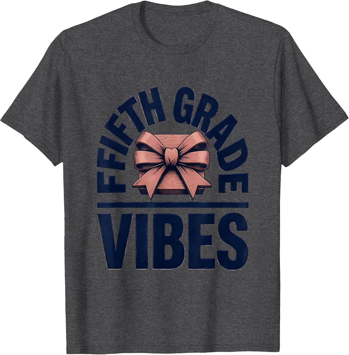 Fifth Grade Vibes Wood Type Letterpress Coquette Bow Back T-Shirt - Dark Heather Grey