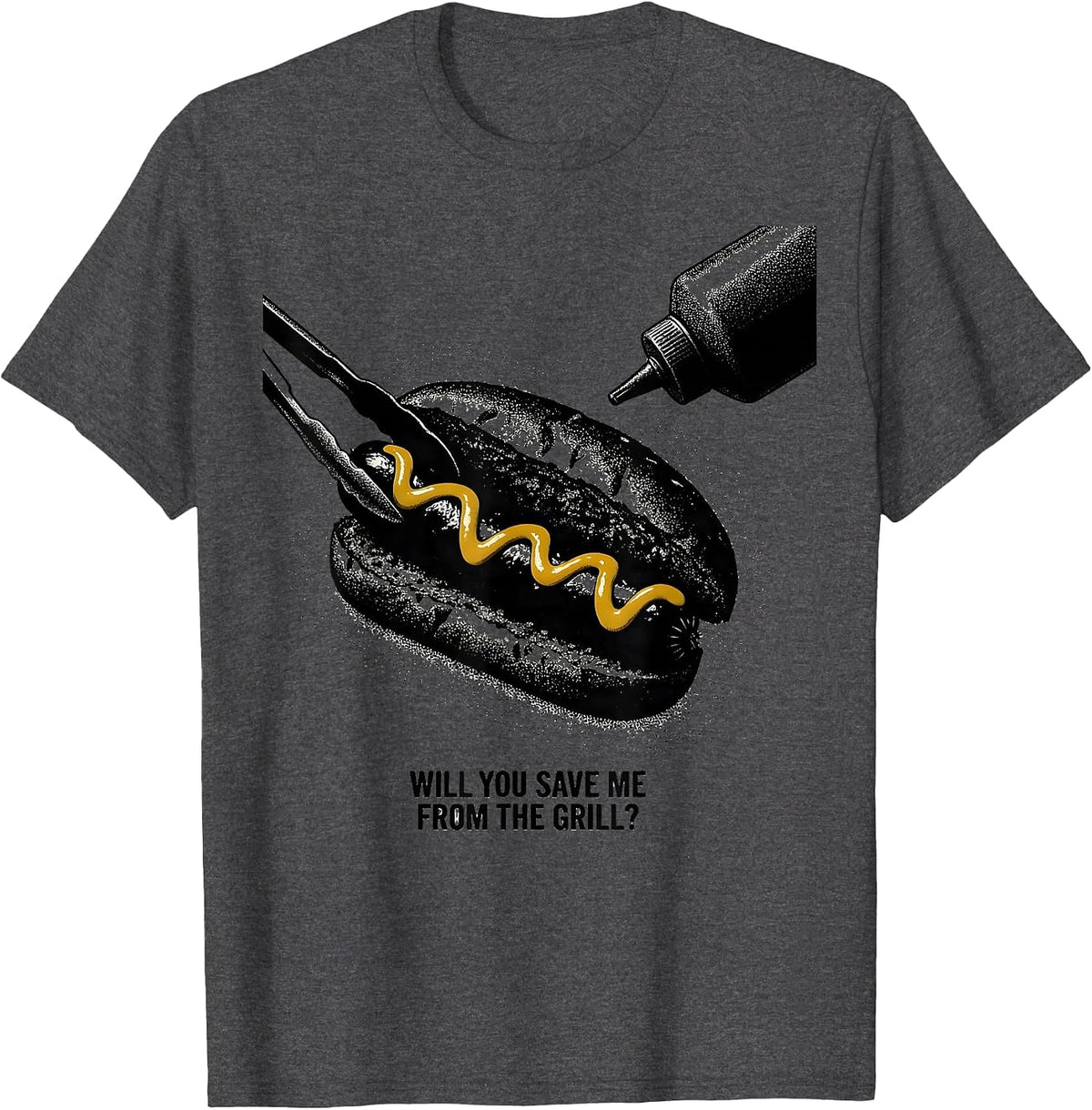 Will You Save Me From The Grill Funny BBQ Grilling 4th Of T-Shirt - Dark Heather Grey