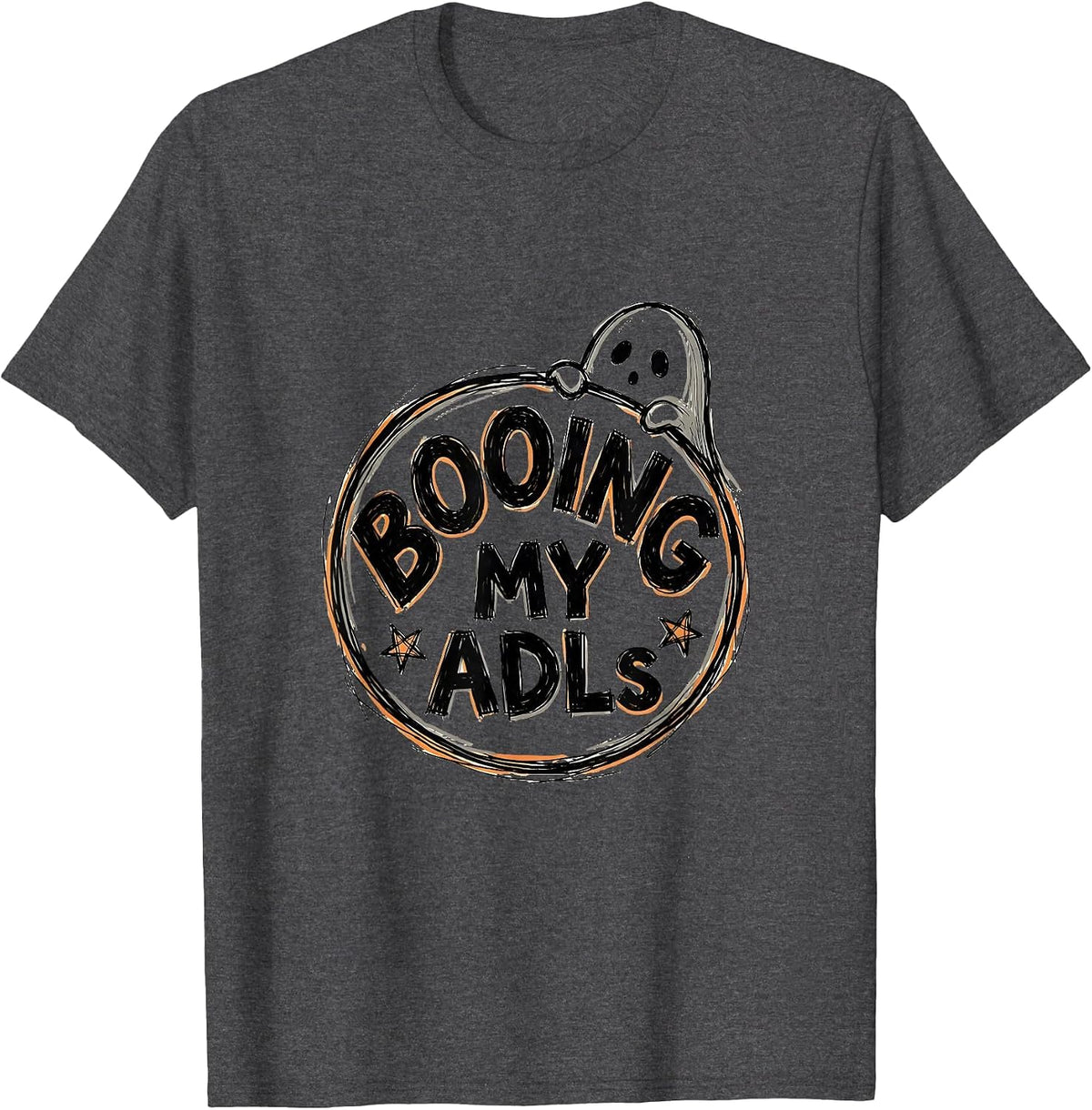 Booing My ADLs Funny Occupational Therapist Halloween Work T-Shirt - Dark Heather Grey