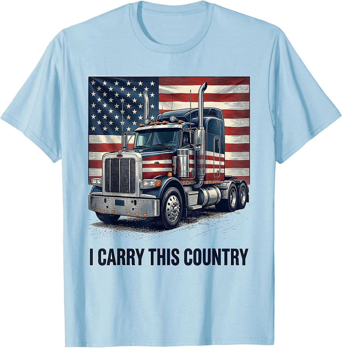 Men's I Carry This Country Patriotic Semi Truck Driver American T-Shirt - Baby Blue