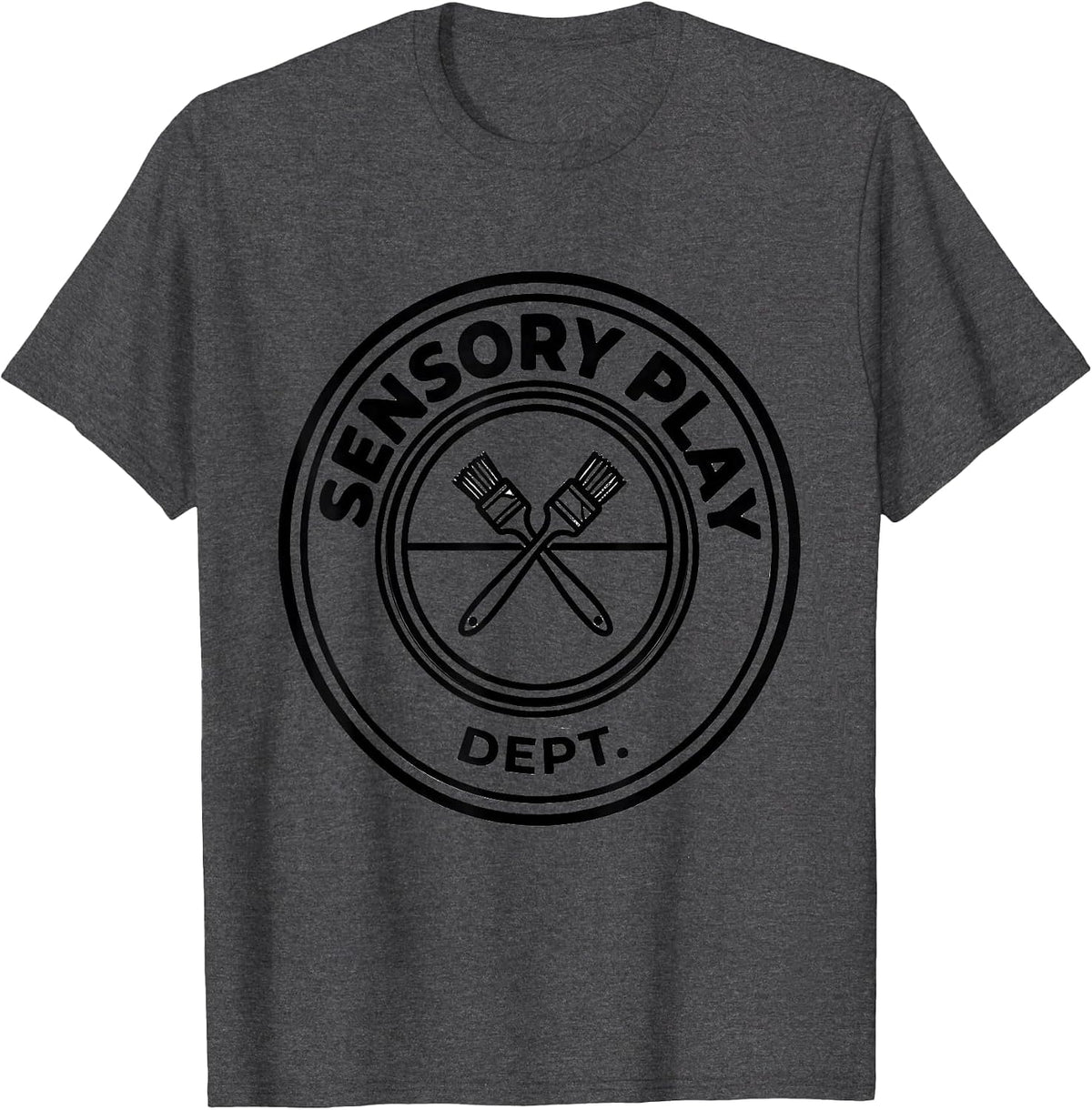 Sensory Play Dept. Occupational Therapy OT Month Humor T-Shirt - Dark Heather Grey