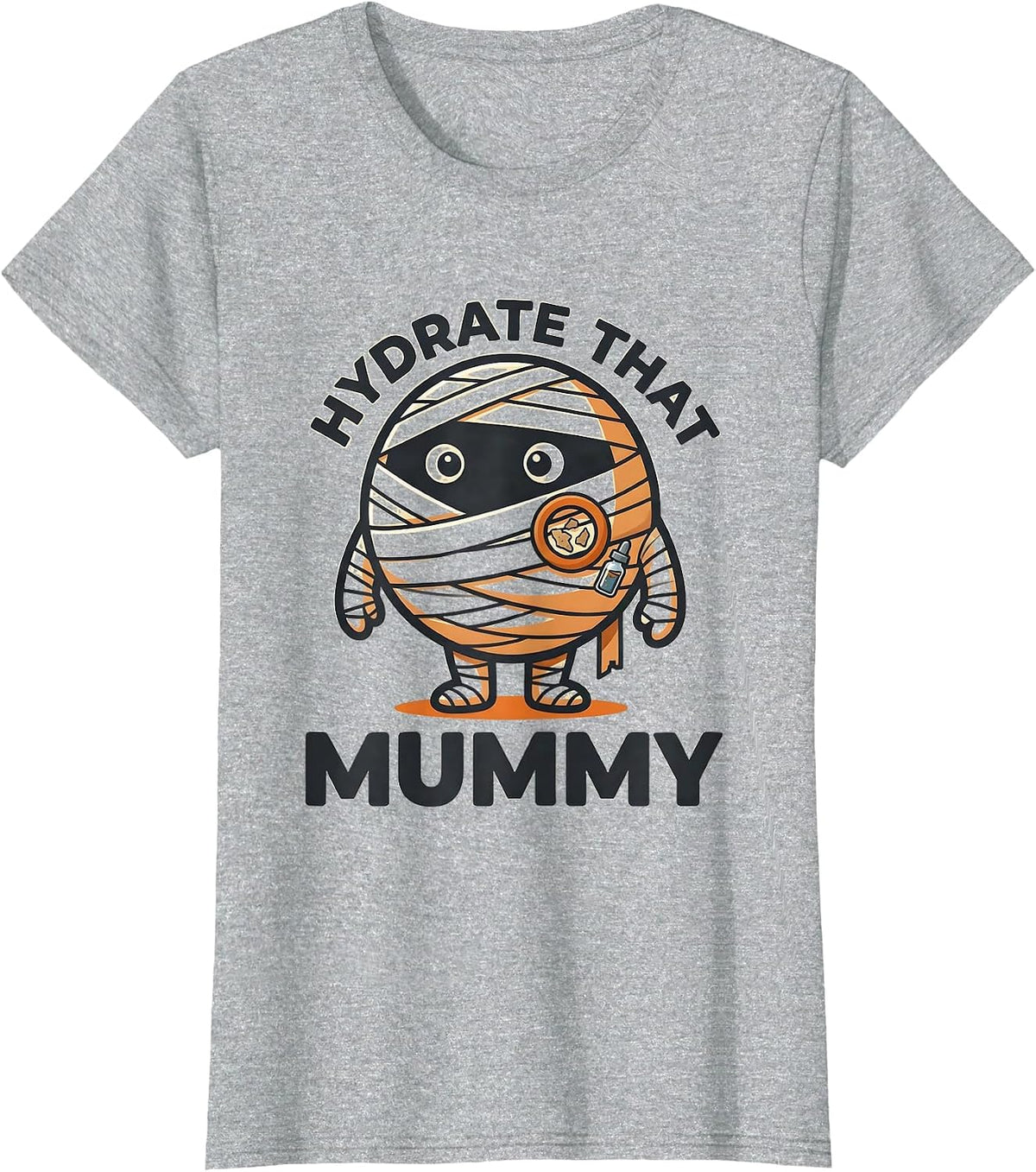 Hydrate That Mummy Funny Dermatology Halloween Esthetician T-Shirt - Heather Grey