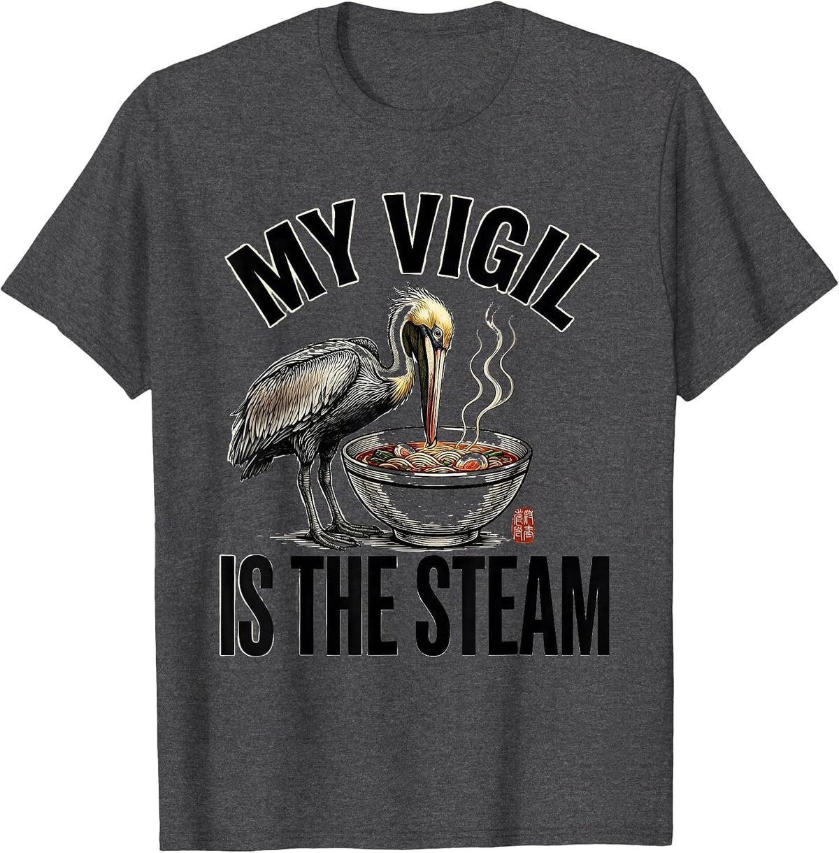 Men's My Vigil Is The Steam Funny Anime Ramen Animal Mashup Art T-Shirt - Dark Heather Grey