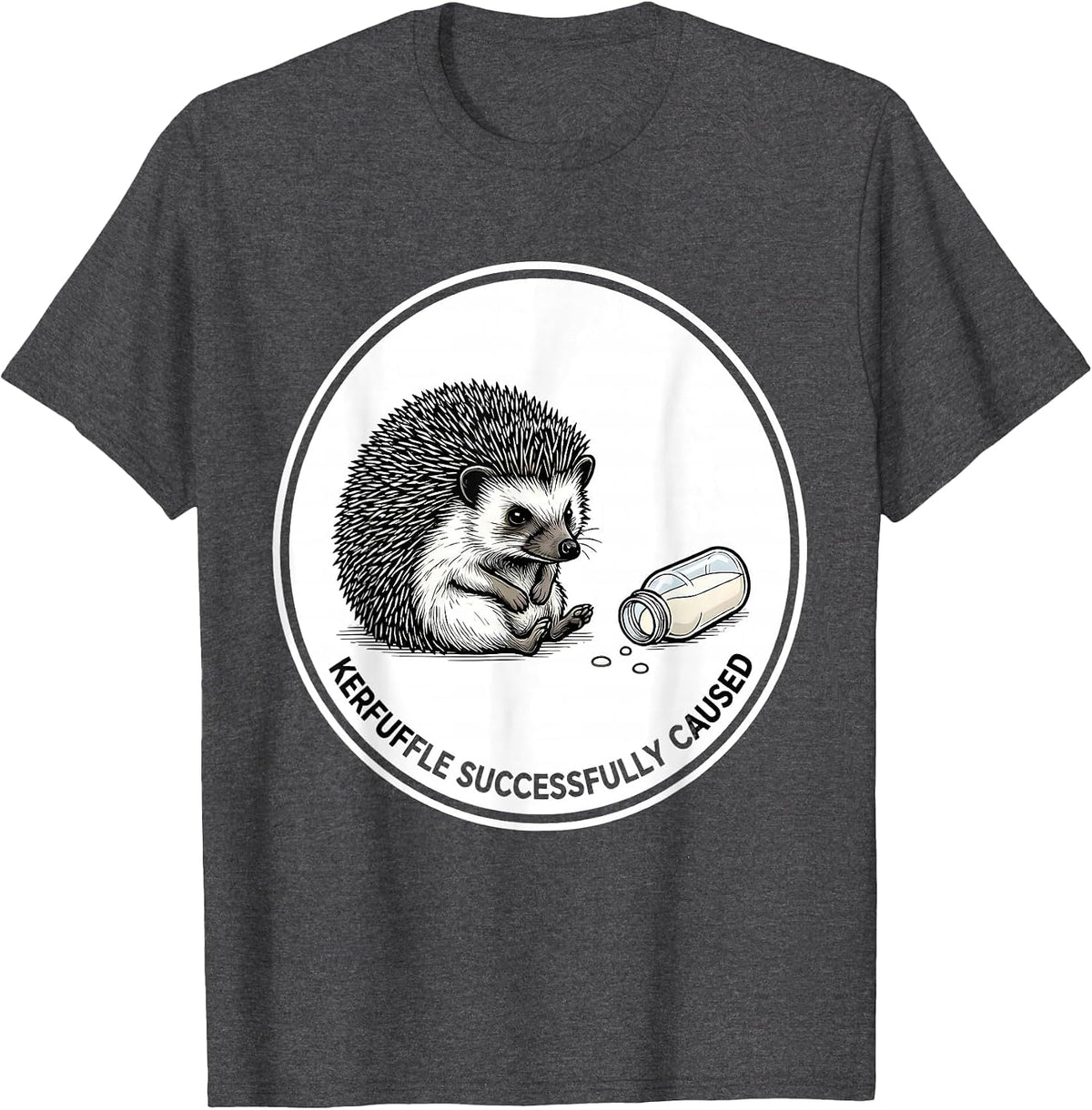 Men's Kerfuffle Successfully Caused Funny Hedgehog Animal Meme T-Shirt - Dark Heather Grey