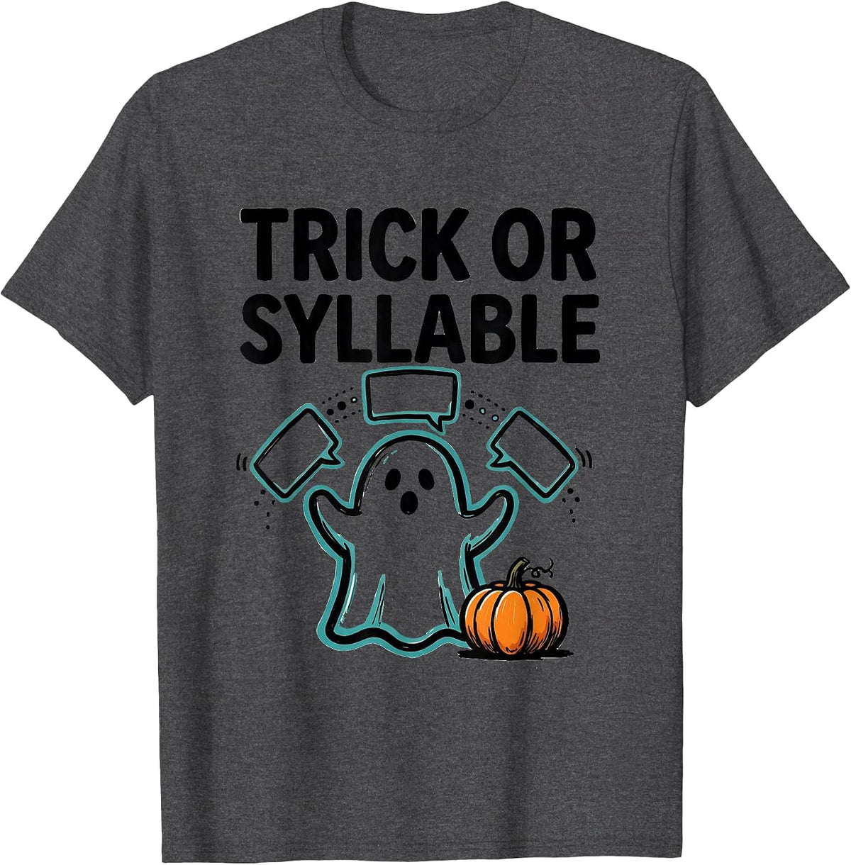 Men's Trick Or Syllable Ghost Speech Therapy SLP Teacher Halloween T-Shirt - Dark Heather Grey