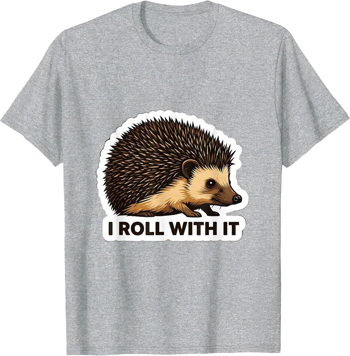 Men's I Roll With It Cute Hedgehog Animal Humor Novelty Gift T-Shirt - Heather Grey