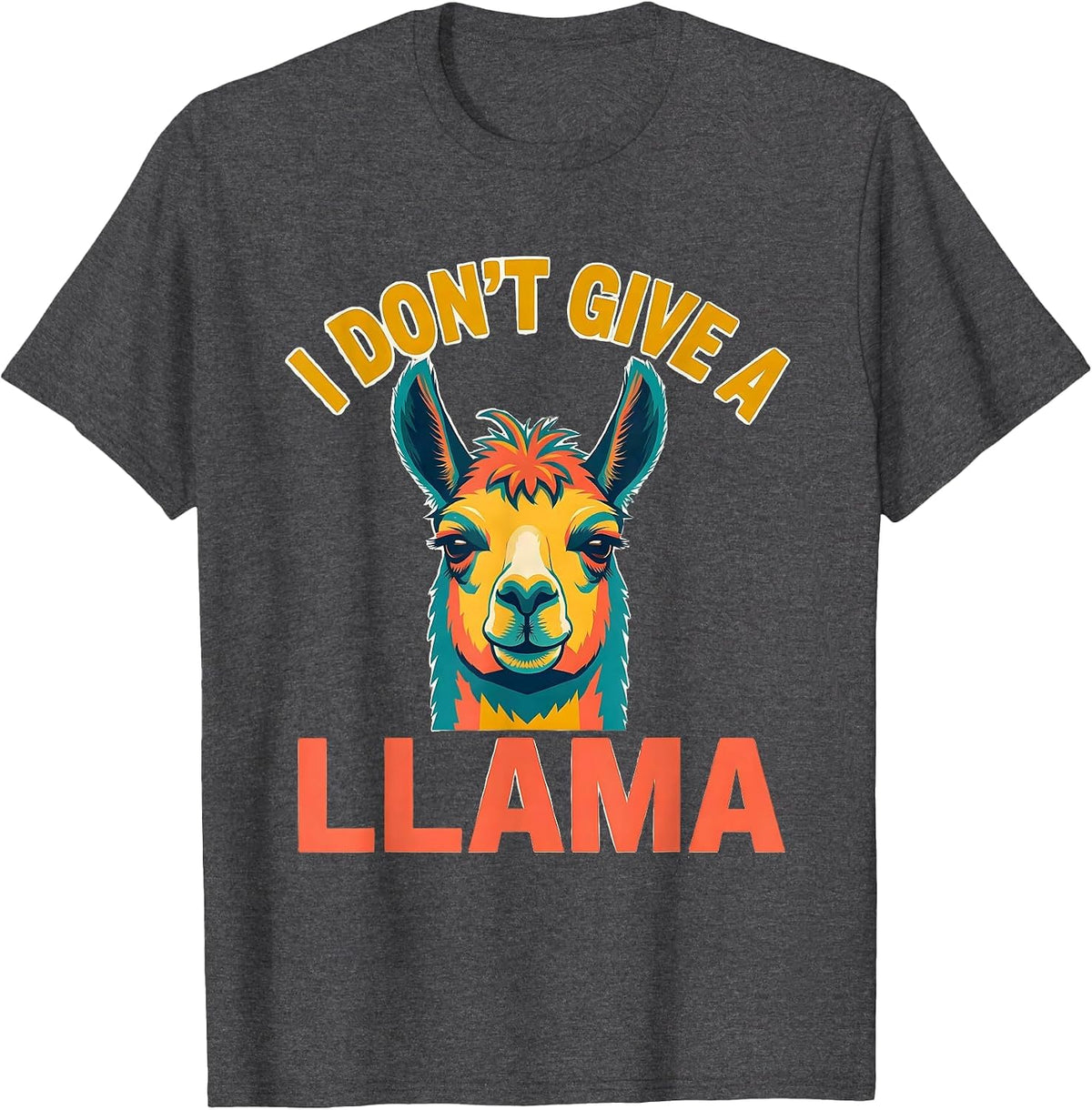 Men's I Don't Give A Llama Funny Llama Lover Novelty Humor T-Shirt - Dark Heather Grey