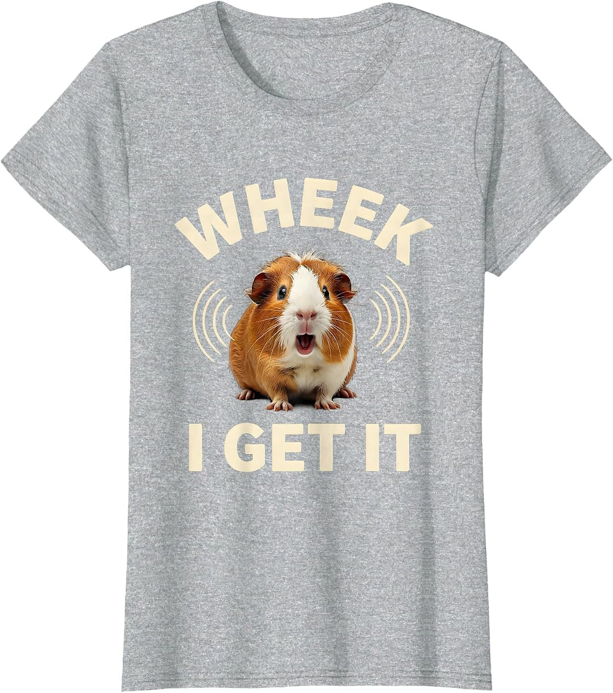 Women's Wheek, I Get It Funny Guinea Pig Lover Pet Humor T-Shirt - Heather Grey